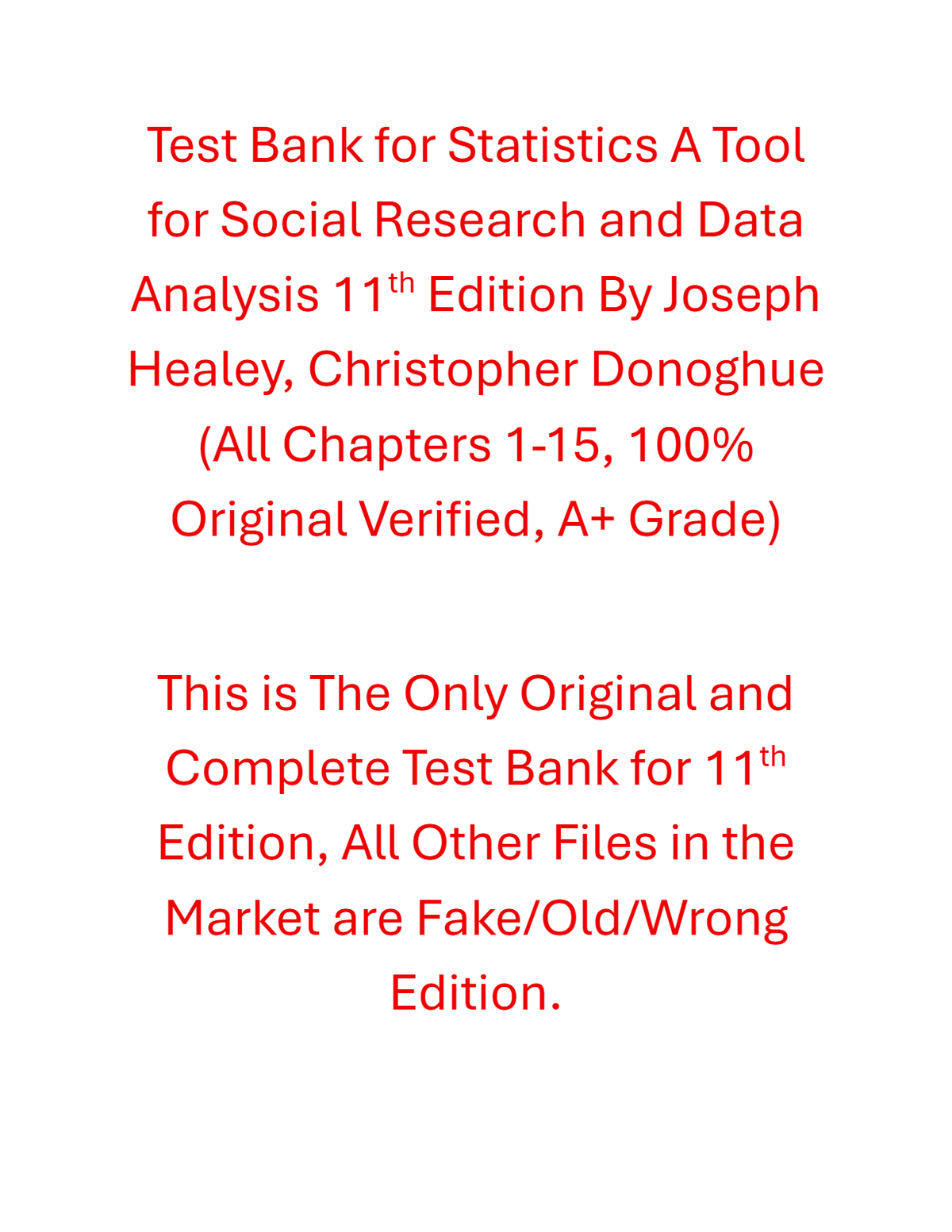 Test Bank Statistics A Tool for Social Research and Data Analysis 11th Edition By Joseph Healey, Christopher Donoghue 