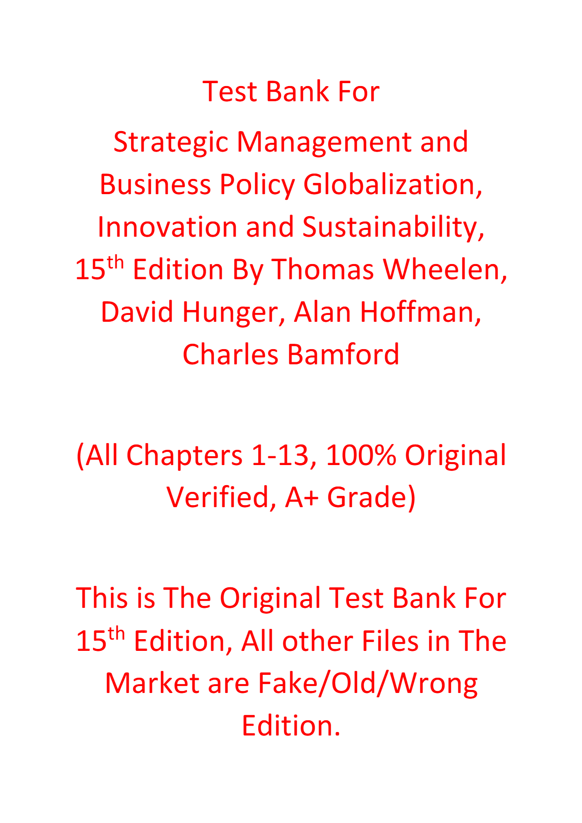 Test Bank Strategic Management and Business Policy Globalization, Innovation and Sustainability 15th Edition By Thomas Wheelen, David Hunger, Alan 