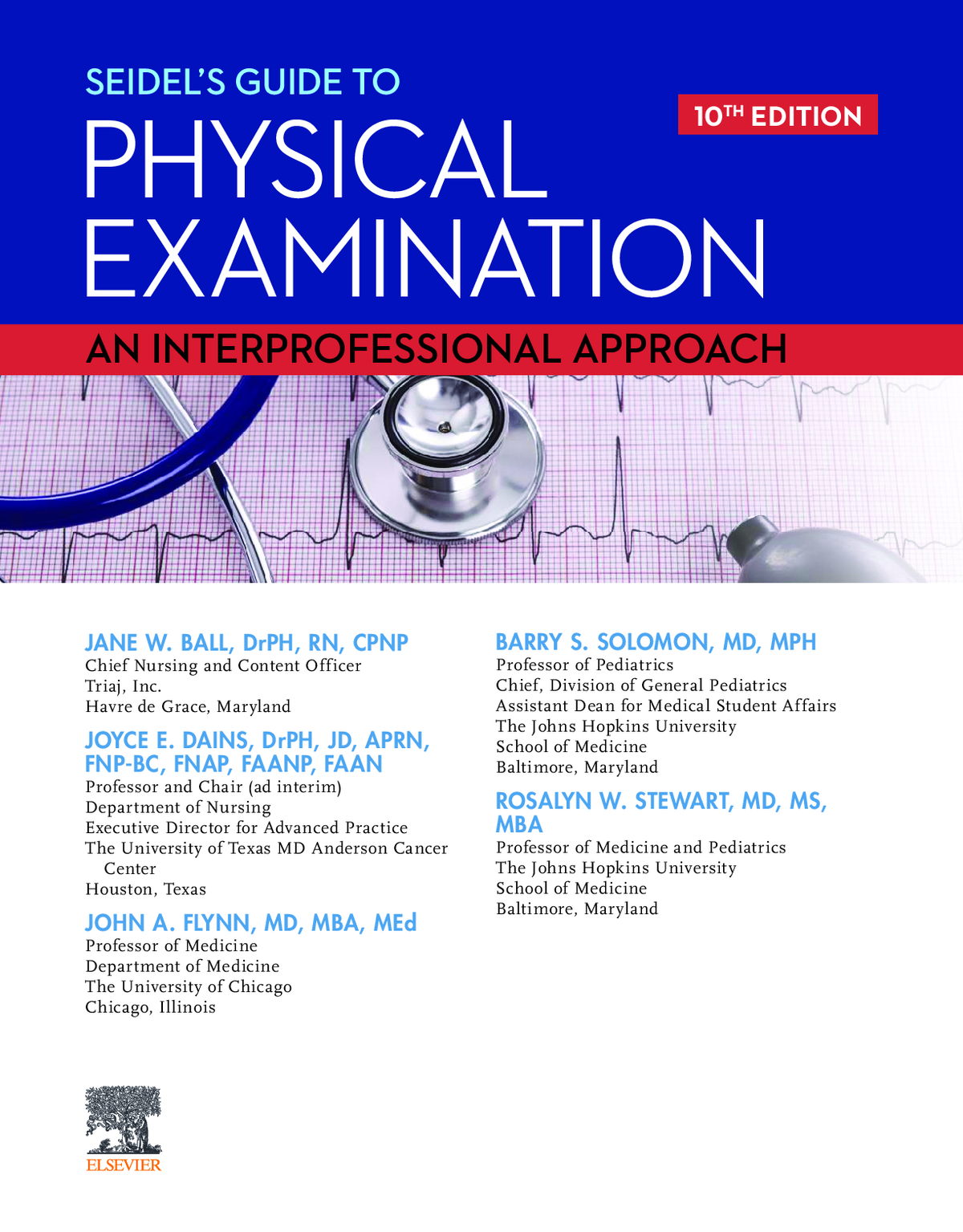Seidel's Guide to Physical Examination: An Interprofessional Approach (Mosby's Guide to Physical Examination) 10th Edition Complete PDF FILE.