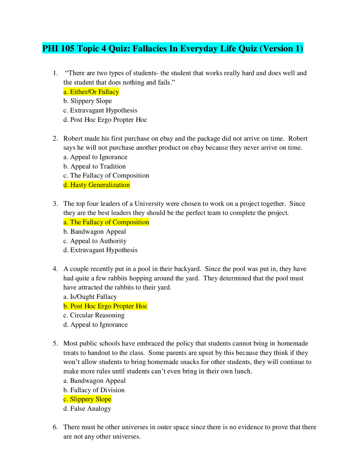 CLICK HERE: PHI 105 Fallacies In Everyday Life Quiz (Version 1), Topic 4 Quiz: Grand Canyon University