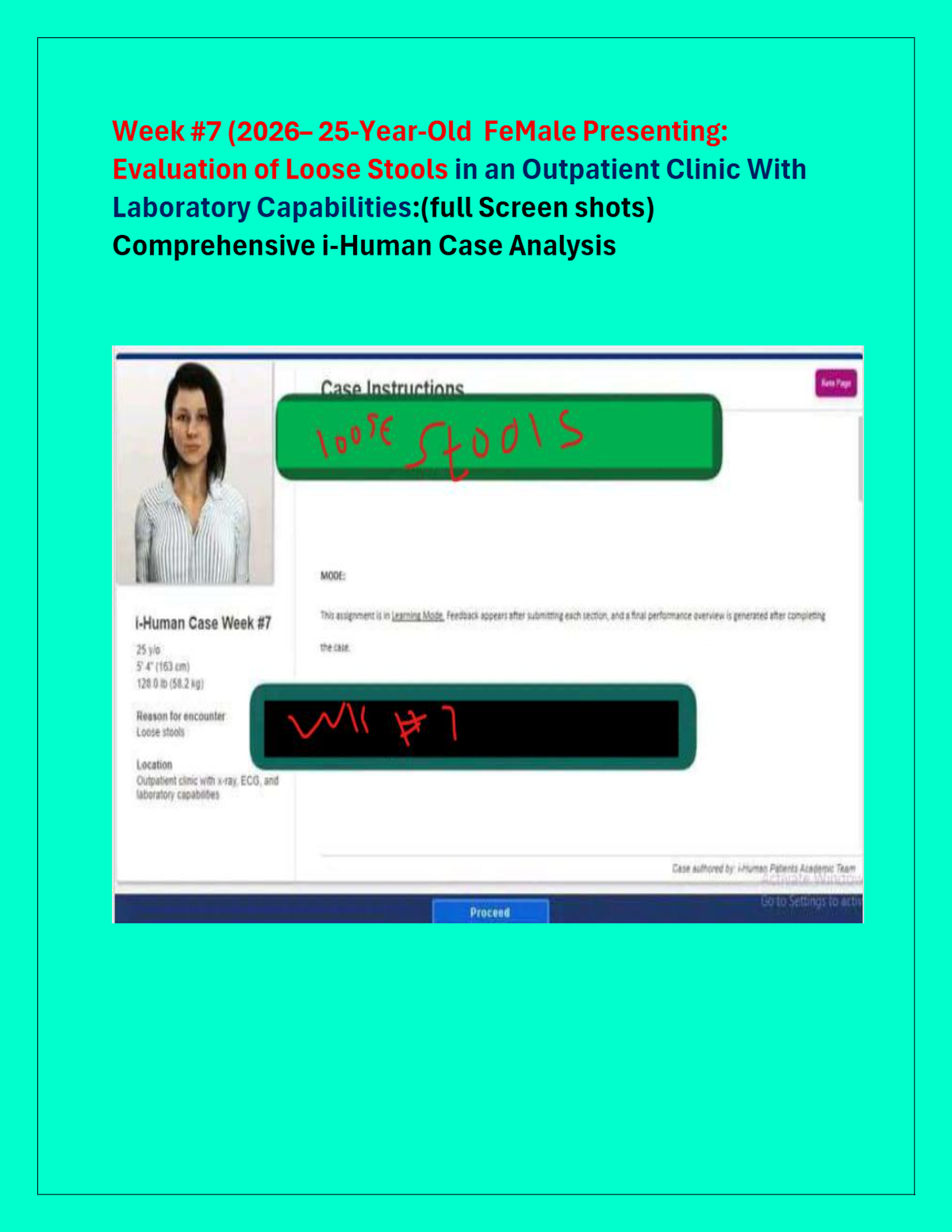 25-Year-Old FeMale Presenting: Evaluation of Loose Stools in an Outpatient Clinic With Laboratory Capabilities: Comprehensive iHuman Case Analysis