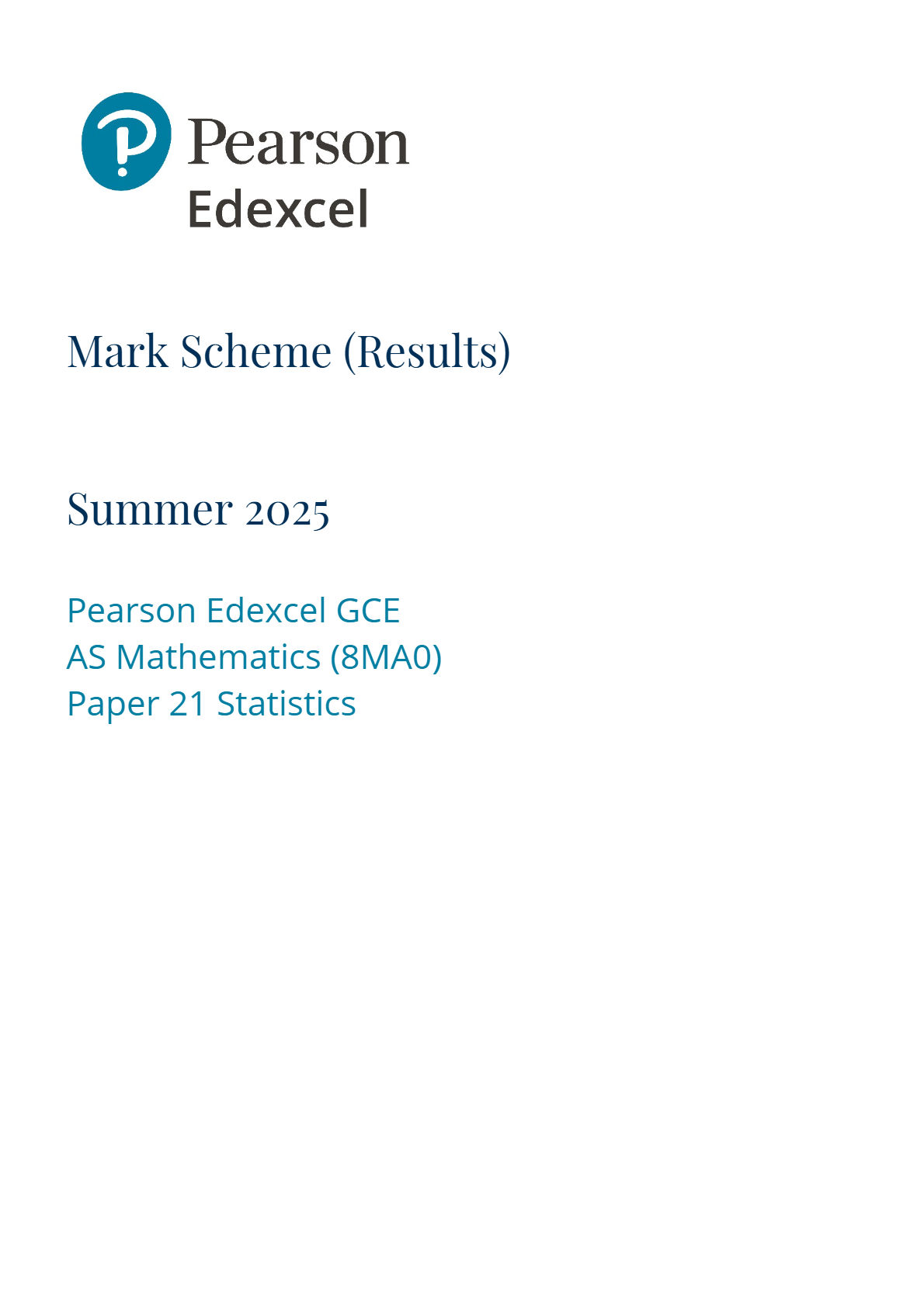 2506 8MA0-01 EDEXCEL AS Pure Mathematics - June 2025 mark scheme