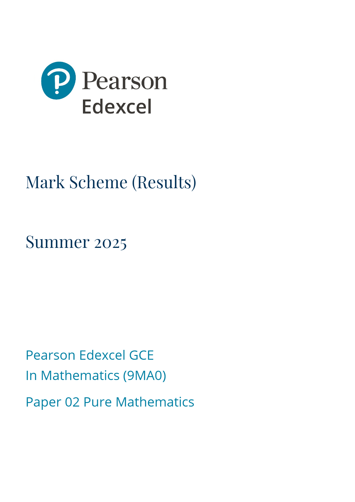 2506 9MA0-02 EDEXCEL MATHS A Level Pure Mathematics – June 2025 mark scheme