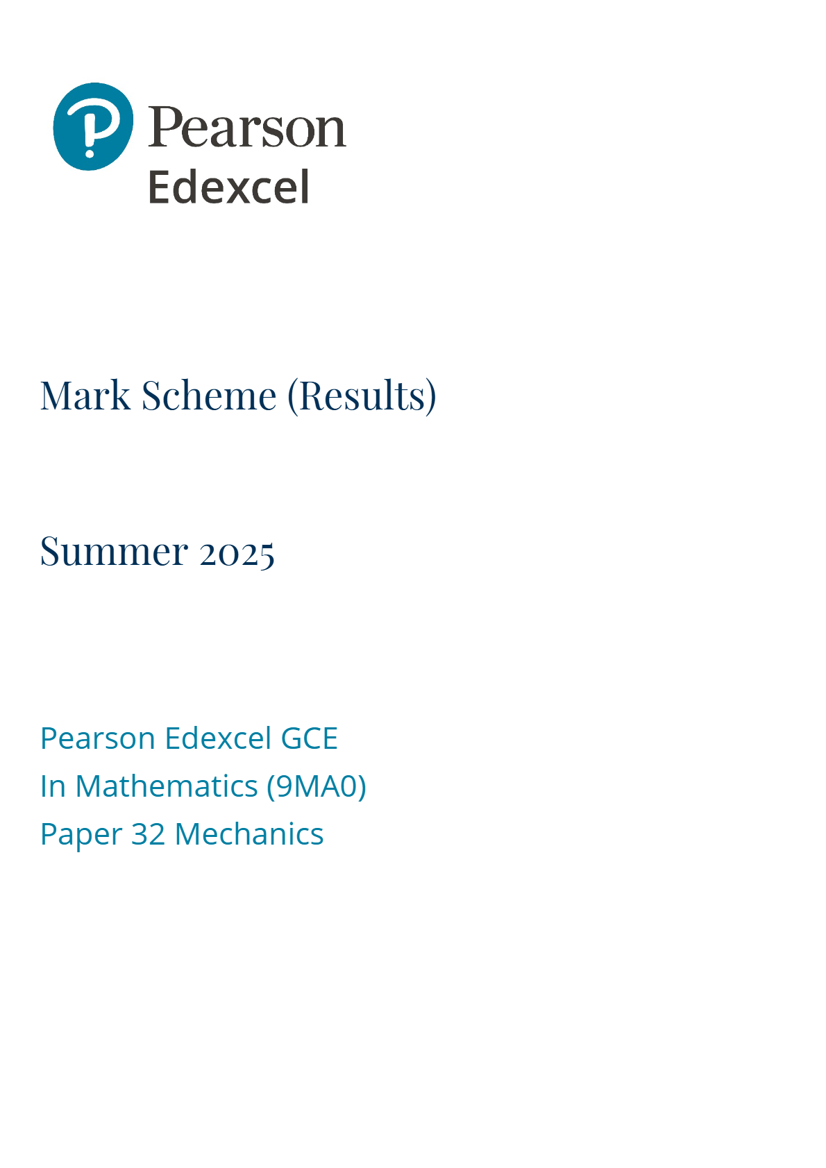 2506 9MA0 32 EDEXCEL MATHS A Level Mechanics June 2025 mark scheme