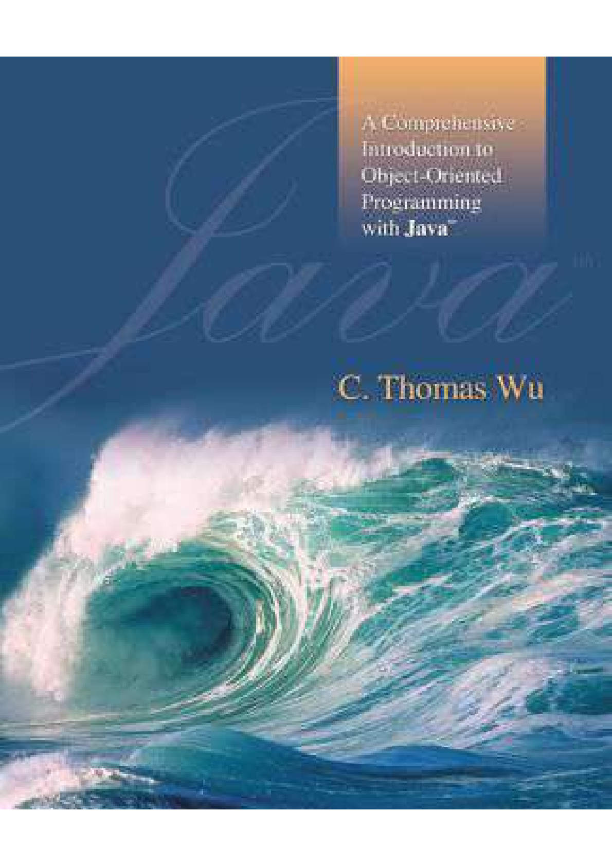 A Comprehensive Introduction To Object Oriented Programming with Java 1st Edition By C. Thomas Wu SOLUTIONS MANUAL