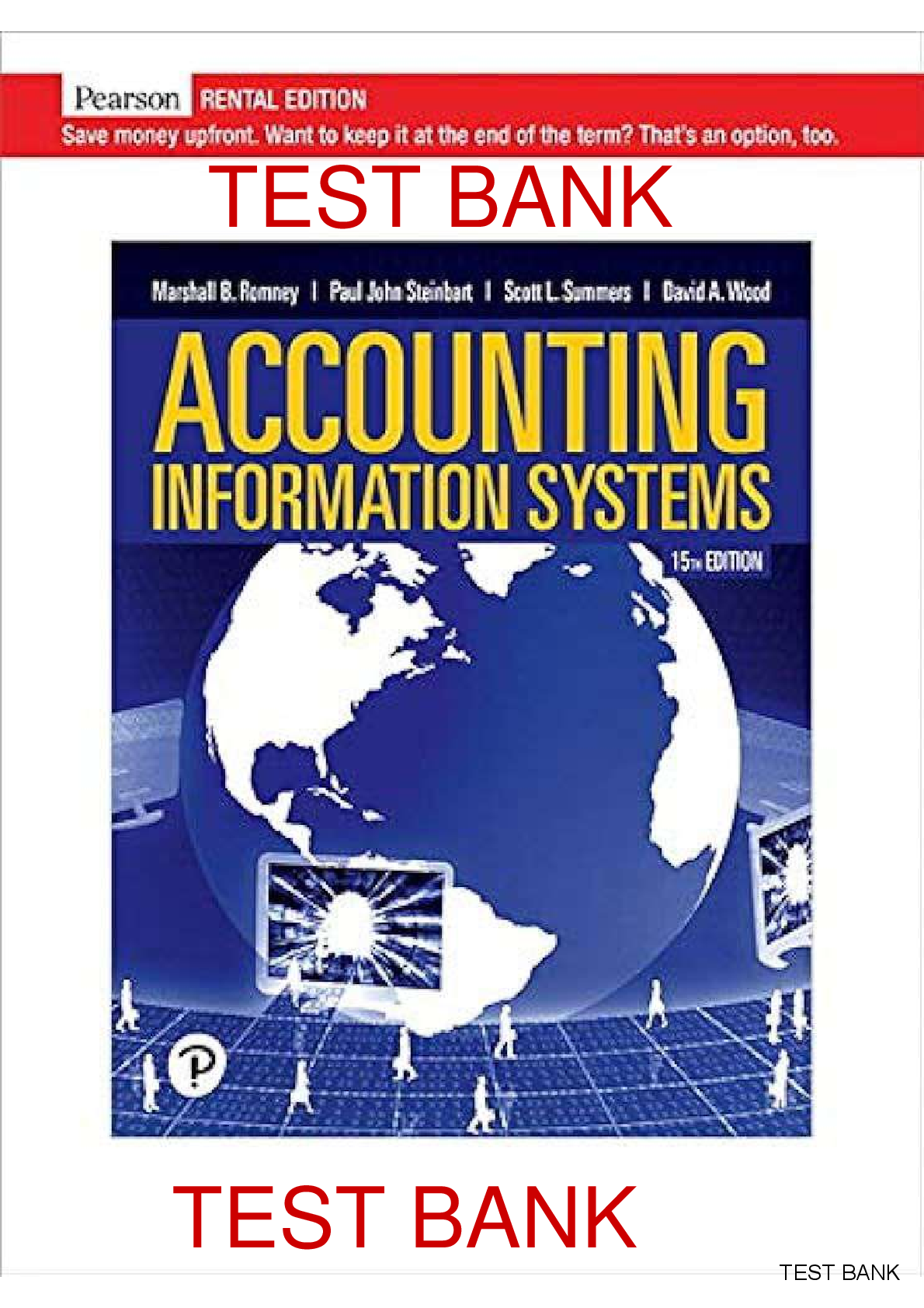 Accounting Information Systems 15th Edition By Marshall B. Romney, Paul John Steinbart, Scott L Summers, David A. Wood SOLUTIONS MANUAL