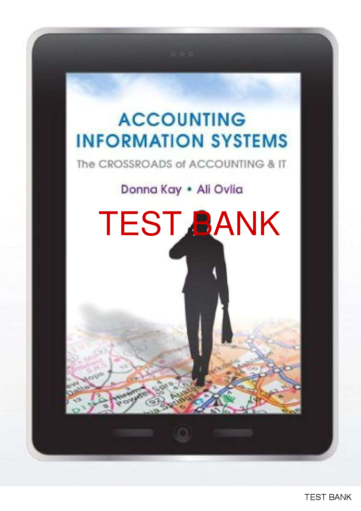 Accounting Information Systems The Crossroads Of Accounting And IT 2nd Edition By Donna Kay, Ali Ovlia SOLUTIONS MANUAL