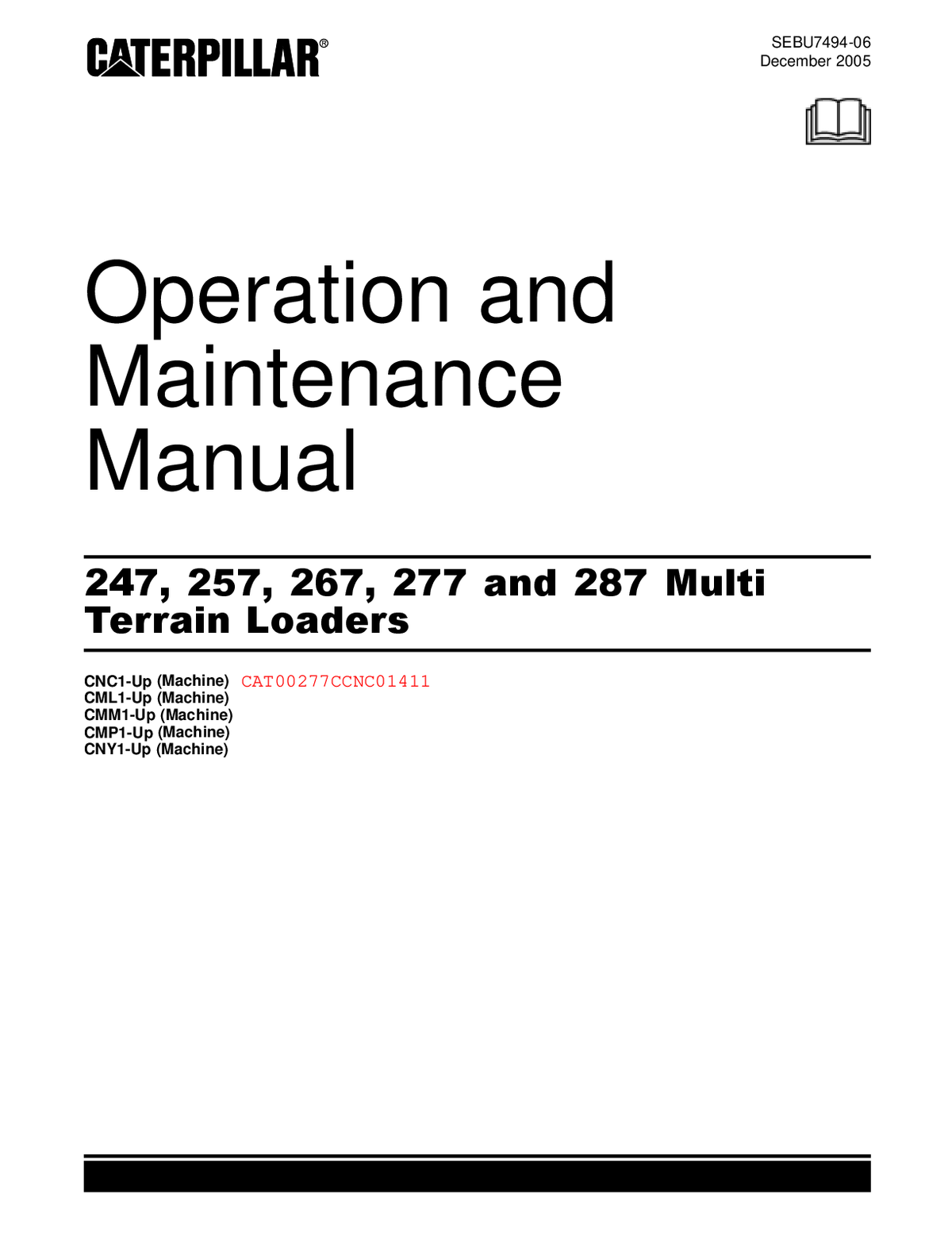 Caterpillar 247 257 267 277 287 Terrain Loaders Operator's Manual