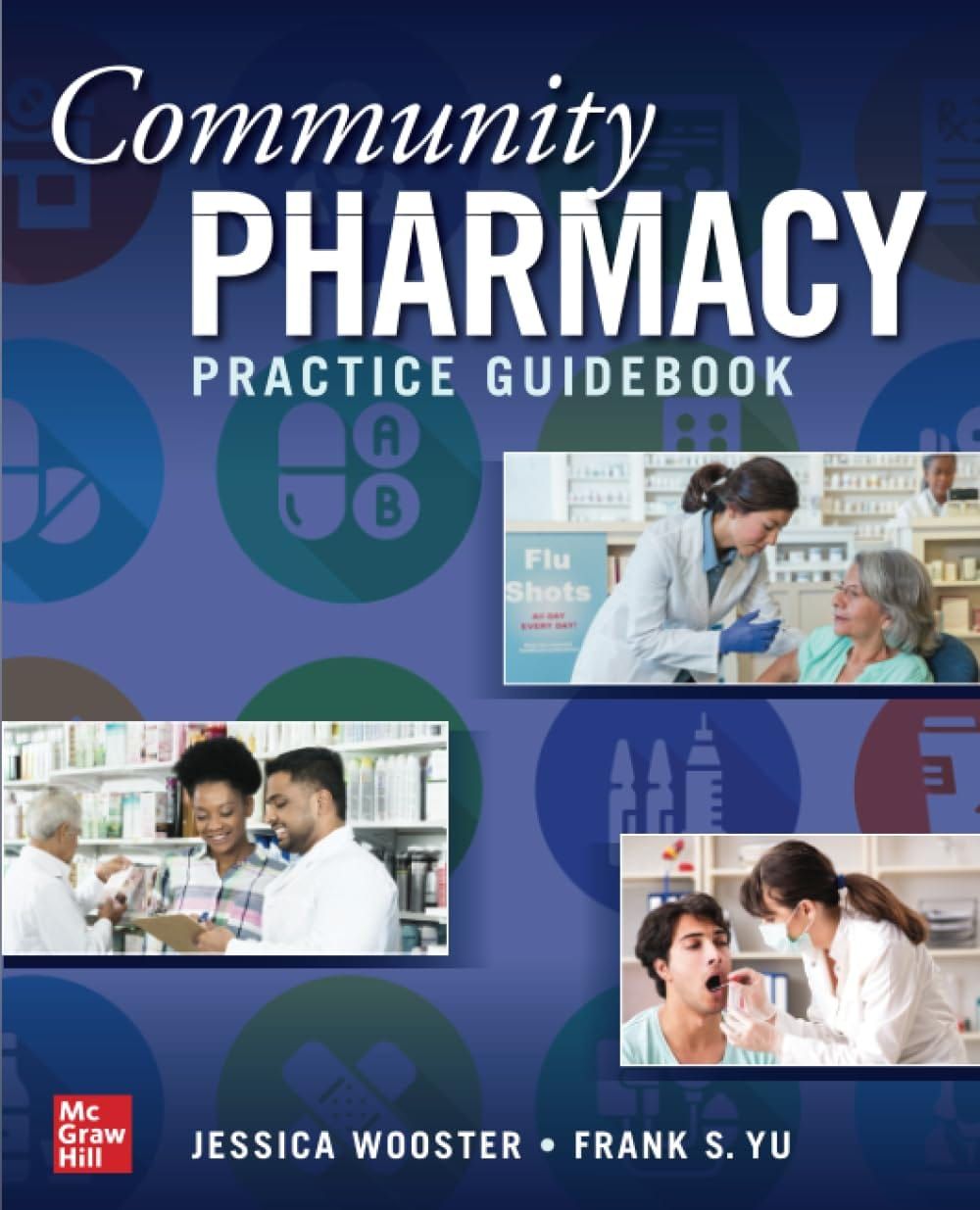 Community Pharmacy Practice Guidebook 1st Edition by Wooster