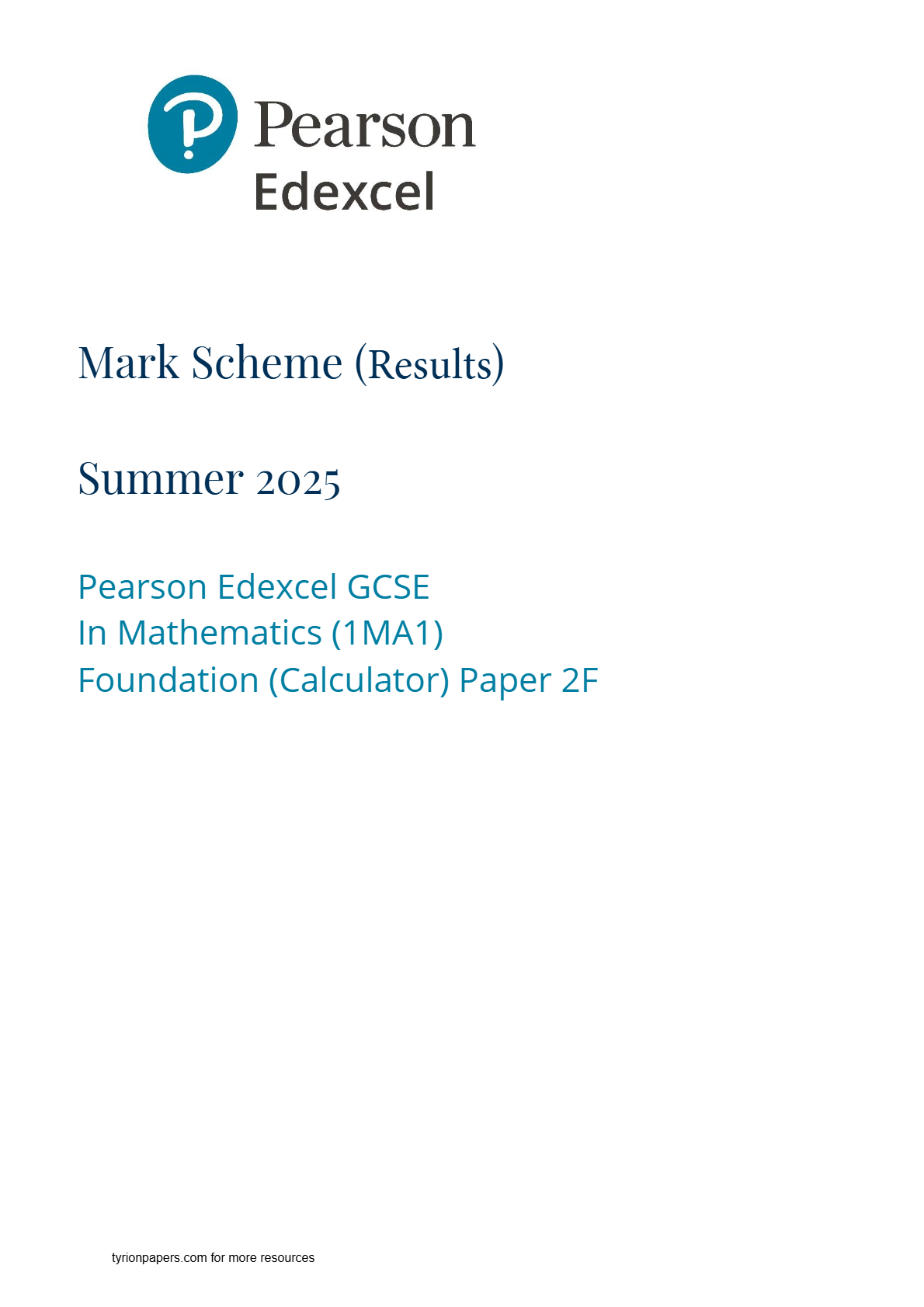 EDEXCEL GCSE MATHS FOUNDATION TIER 1MA1 2F June 2025 mark scheme