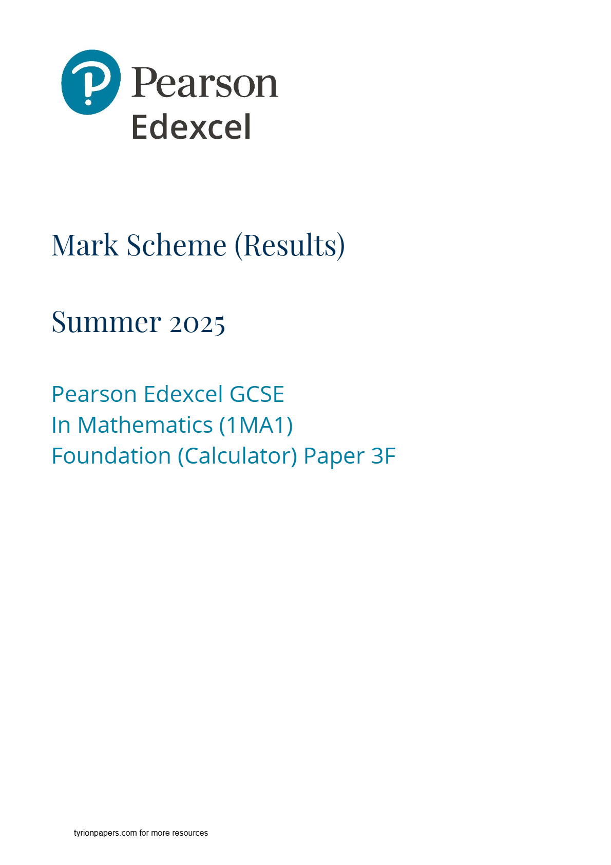 EDEXCEL GCSE MATHS FOUNDATION TIER 1MA1 3F June 2025 mark scheme
