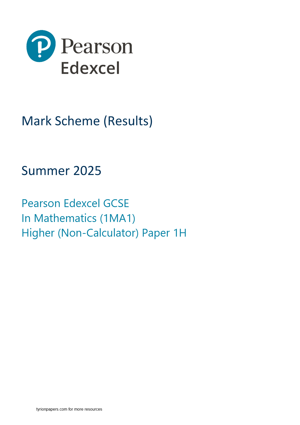 EDEXCEL GCSE MATHS HIGHER TIER 1MA1 1H May 2025 mark scheme
