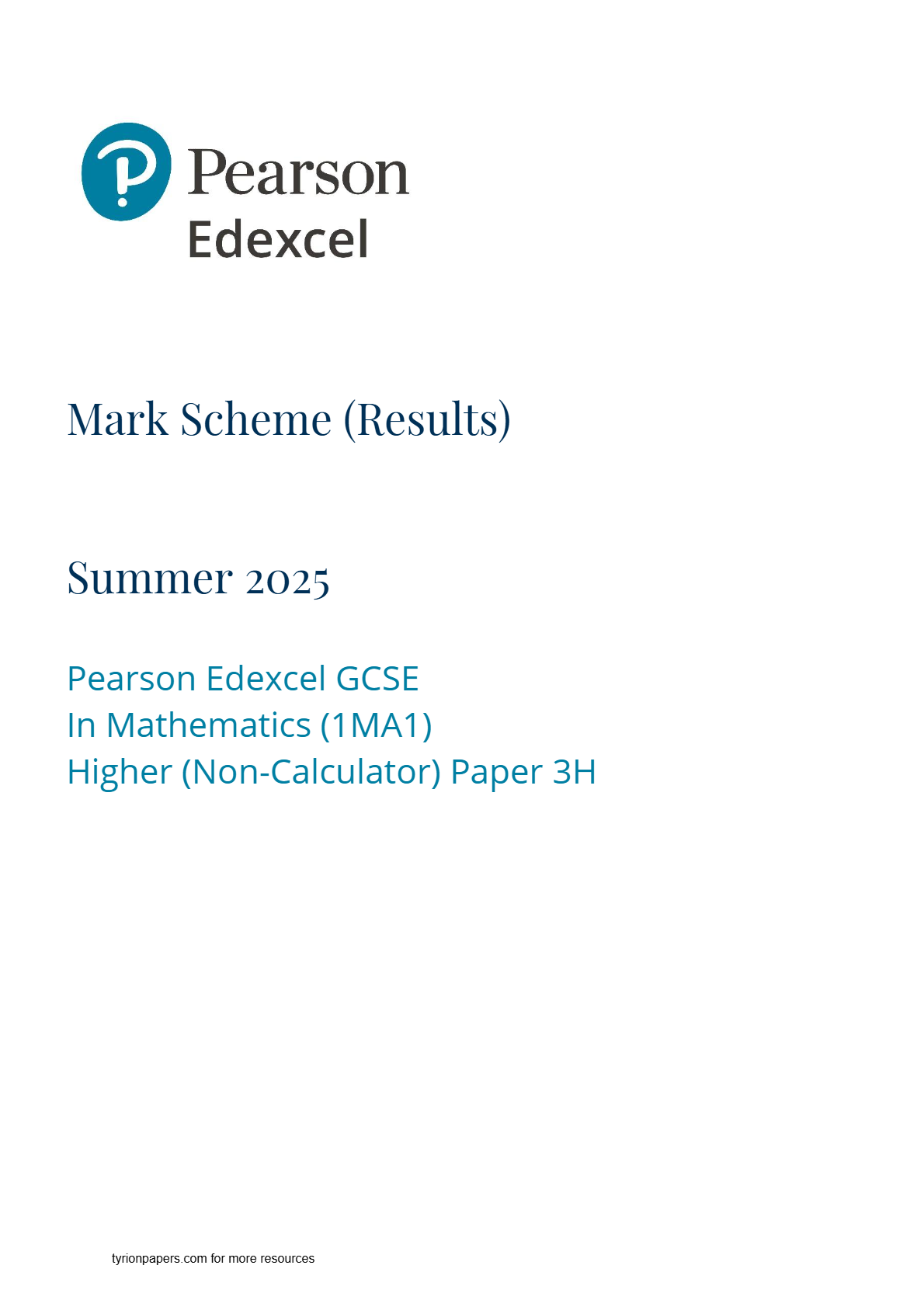 EDEXCEL GCSE MATHS HIGHER TIER 1MA1 3H June 2025 mark scheme