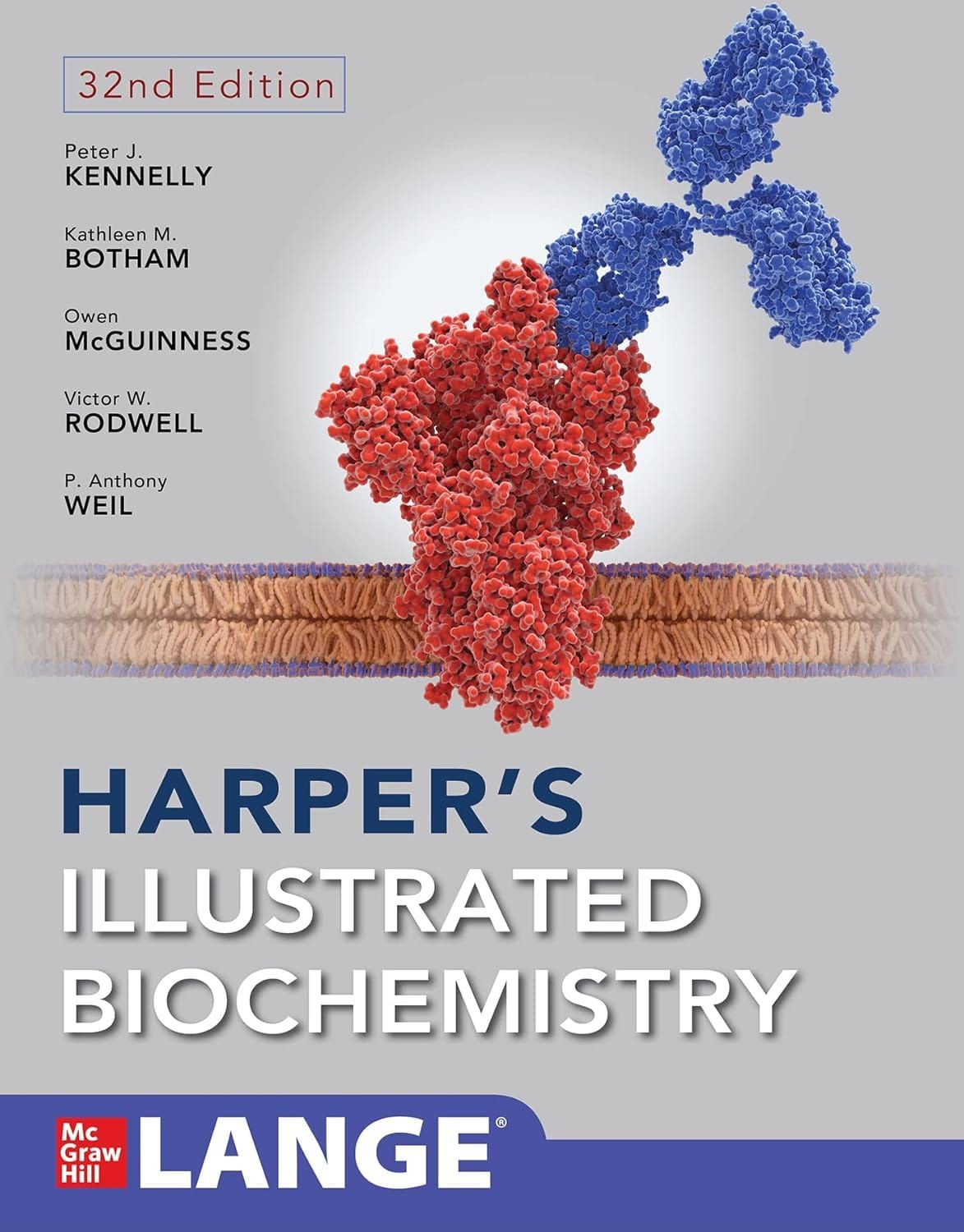 Harper's Illustrated Biochemistry 32nd edition By Peter J. Kennelly, Kathleen M. Botham, Owen McGuinness, Victor W
