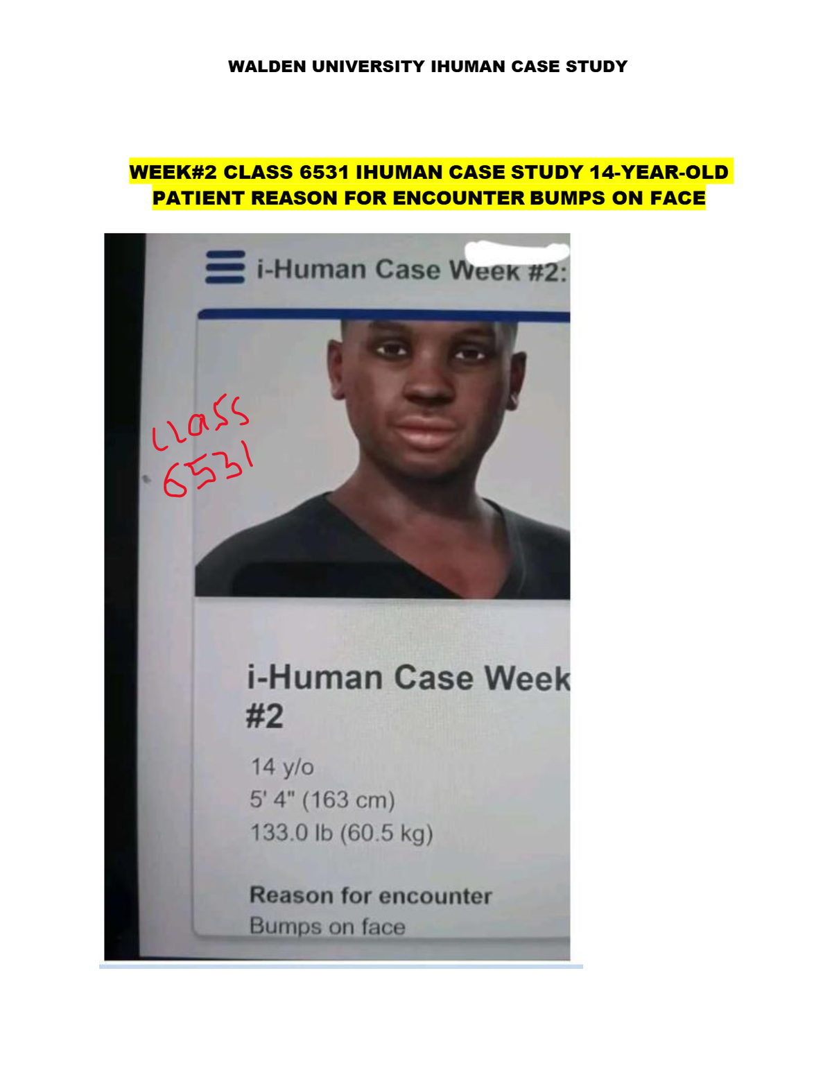 IHuman Case Study 14-Year-Old Patient Reason for Encounter Bumps on Face Week#2 Class 6531