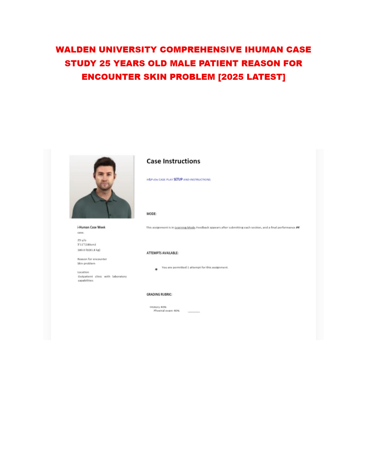 IHuman Case Study 25 Years Old Male Patient Reason For Encounter Skin Problem [2025 LATEST] WALDEN UNIVERSITY