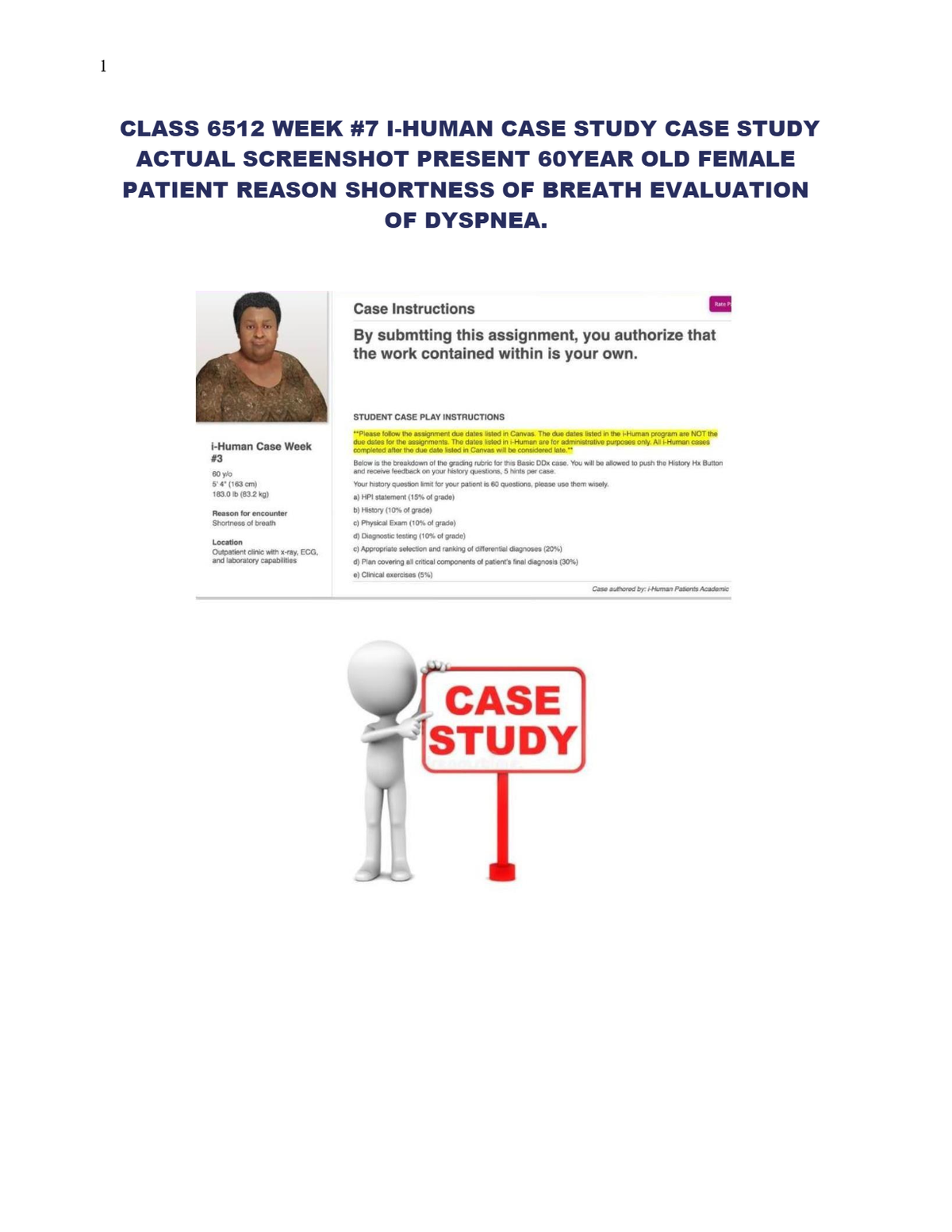 IHuman Case Study Case Study 60year Old Female Shortness Of Breath Evaluation Of Dyspnea. Class 6512 Week #7
