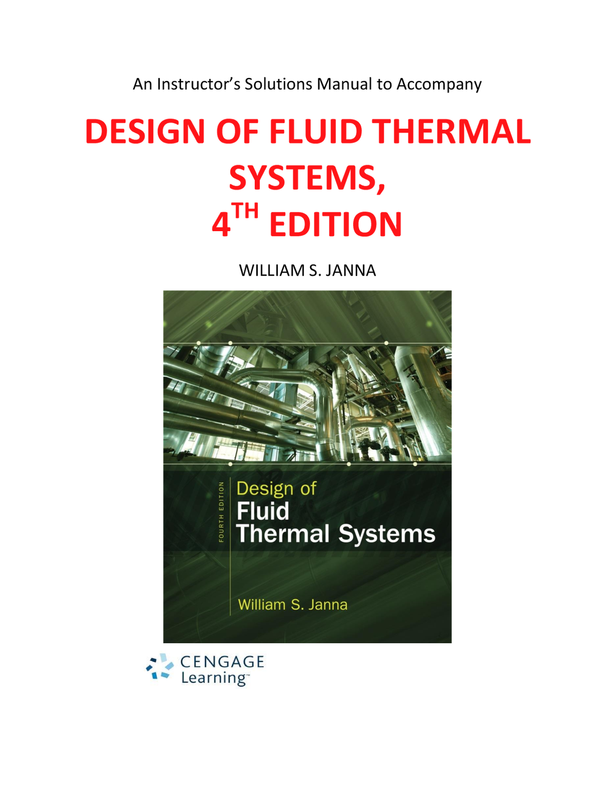 Instructor’s Solutions Manual – Design of Fluid Thermal Systems (4th Edition) by William S. Janna