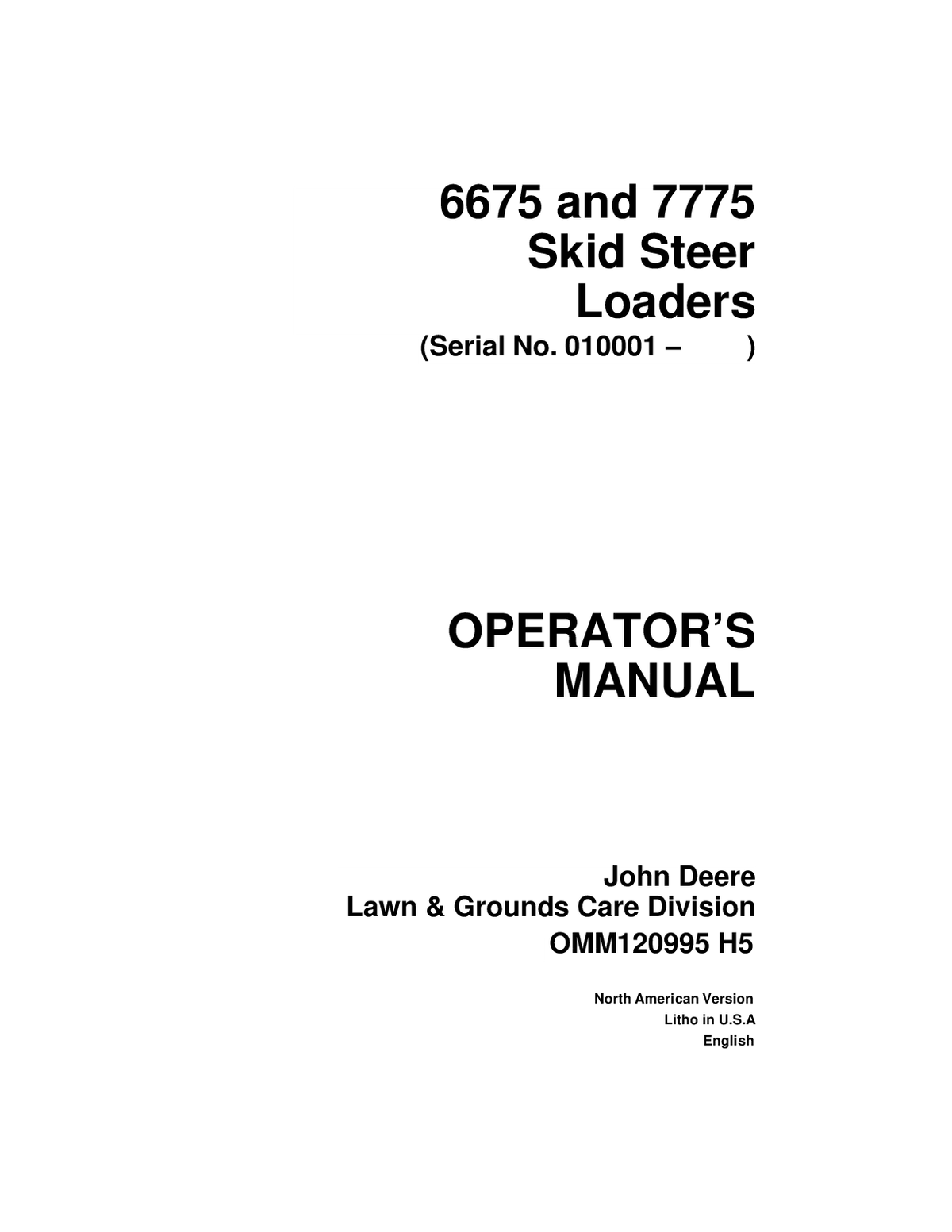 JOHN DEERE 6675 7775 SKID STEER LOADER OPERATORS MANUAL