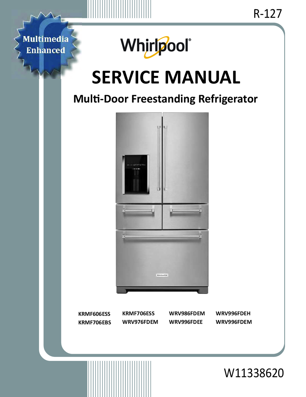 KITCHENAID KRMF706ESS KRMF706ESS00 KRMF706ESS01 Service Manual
