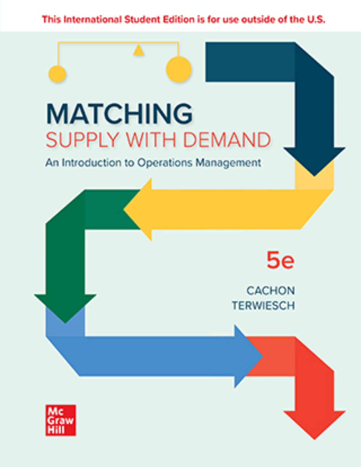 Matching Supply with Demand 5th Edition By Cachon Terwiesch