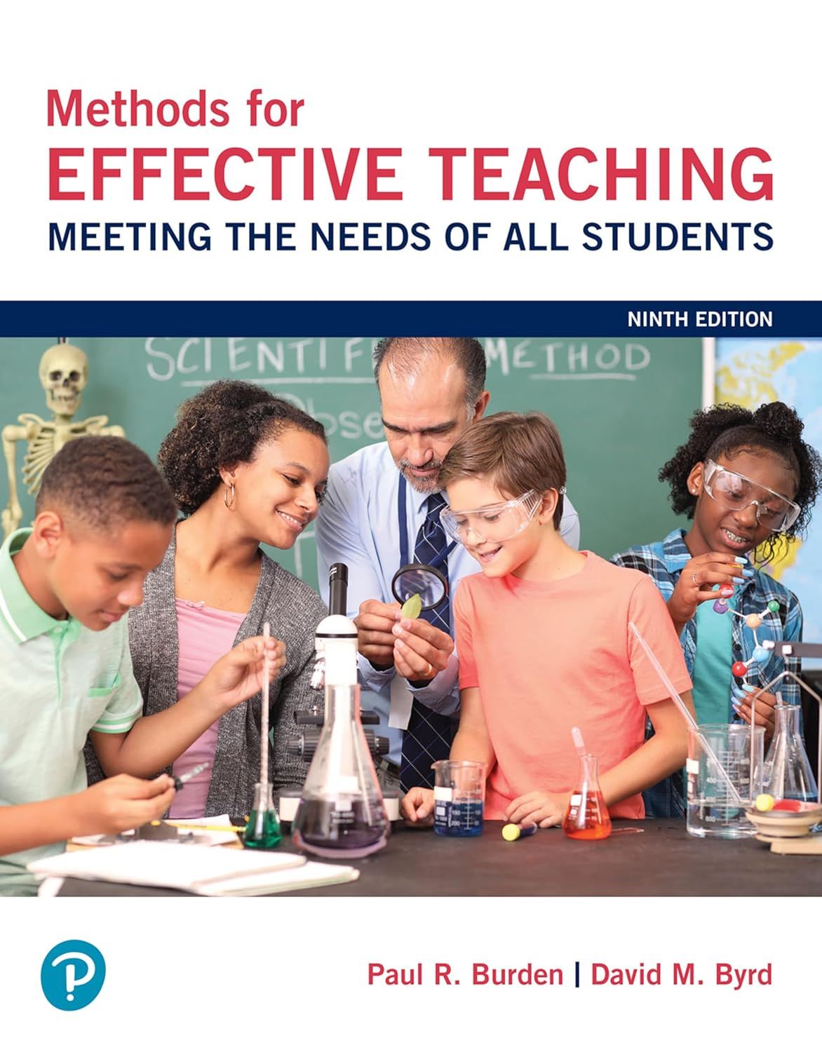Methods for Effective Teaching 9th Edition By Paul R. Burden, David M. Byrd, & David M. Byrd