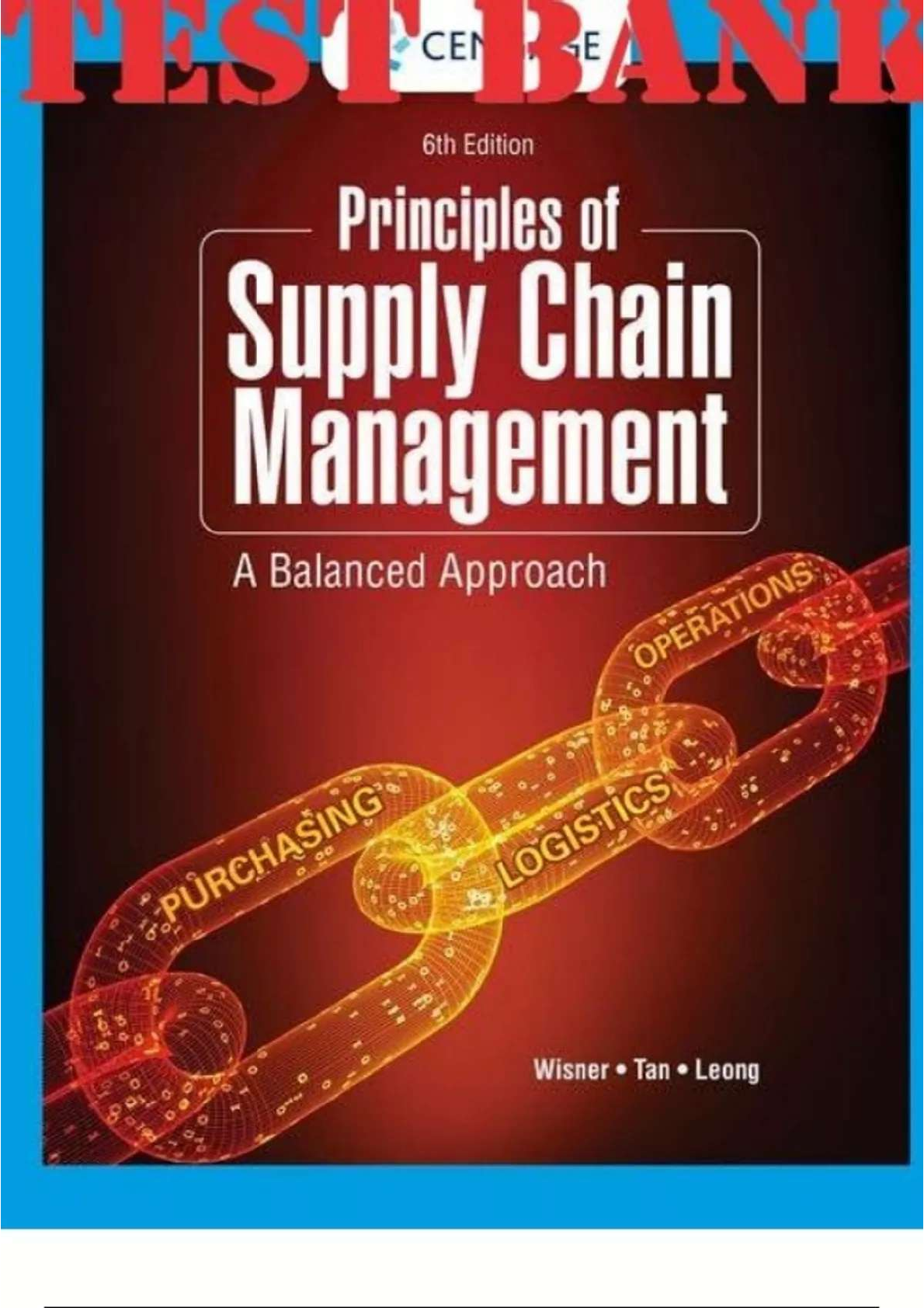 Principles of Supply Chain Management A Balanced Approach 6th Edition By Joel Wisner, Keah Choon Tan, G. Keong Leong SOLUTIONS MANUAL