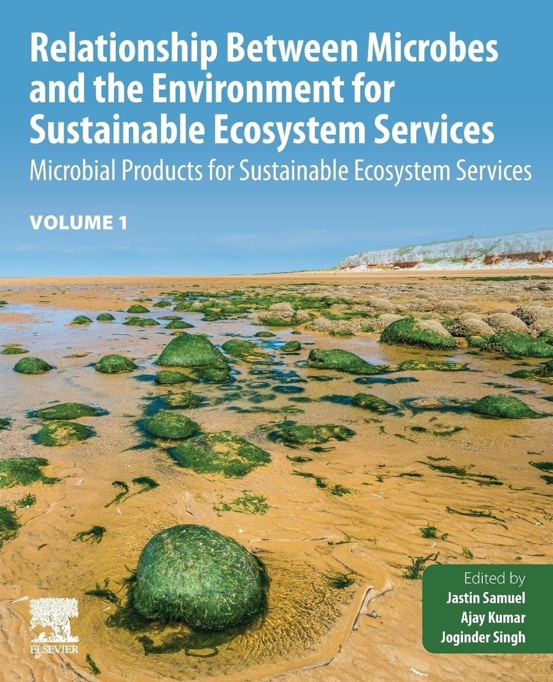 Relationship Between Microbes and the Environment for Sustainable Ecosystem Services Volume 1 1st Edition By Jastin Samuel, Ajay Kumar, Joginder Singh Panwar