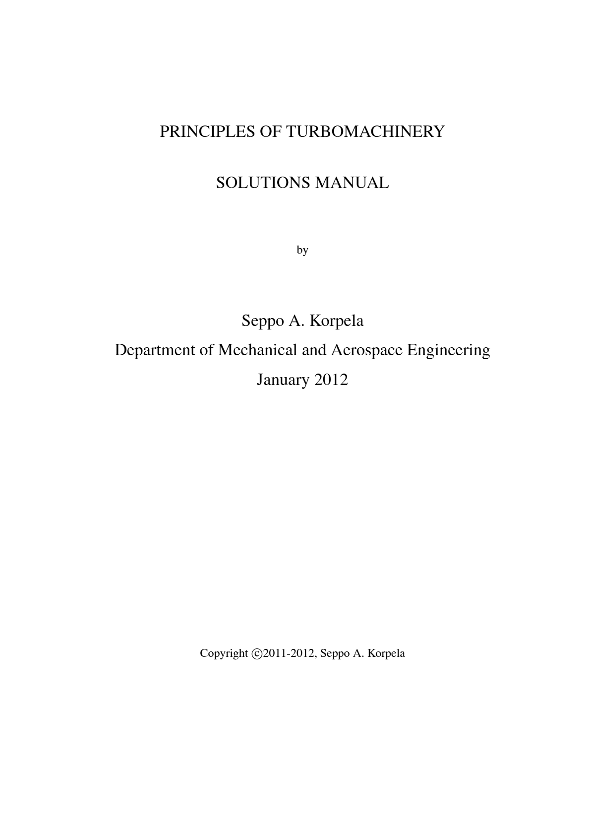 SOLUTIONS MANUAL PRINCIPLES OF TURBOMACHINERY by Seppo A. Korpela