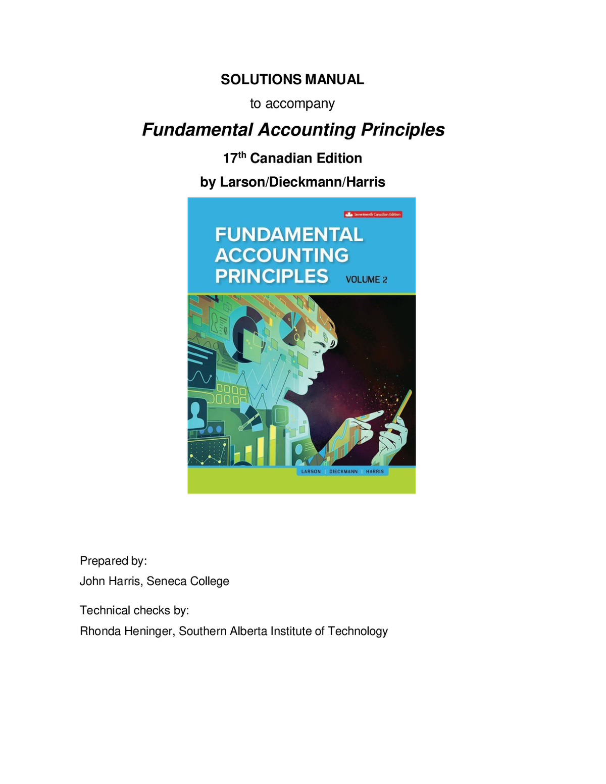 SOLUTIONS MANUAL to accompany Fundamental Accounting Principles 17th Canadian Edition by Larson/Dieckmann/Harris