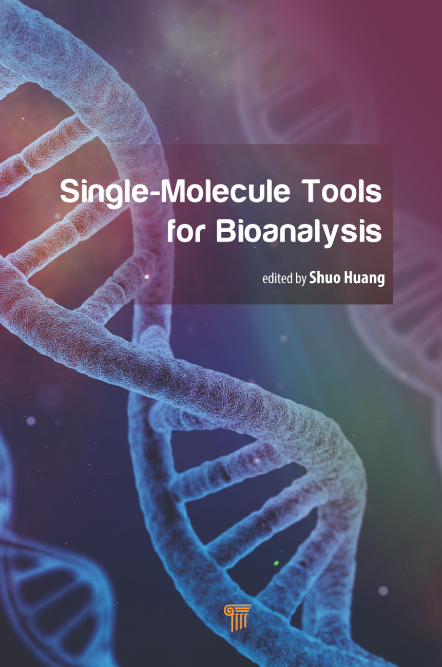 Single Molecule Tools for Bioanalysis 1st Edition By Shuo Huang