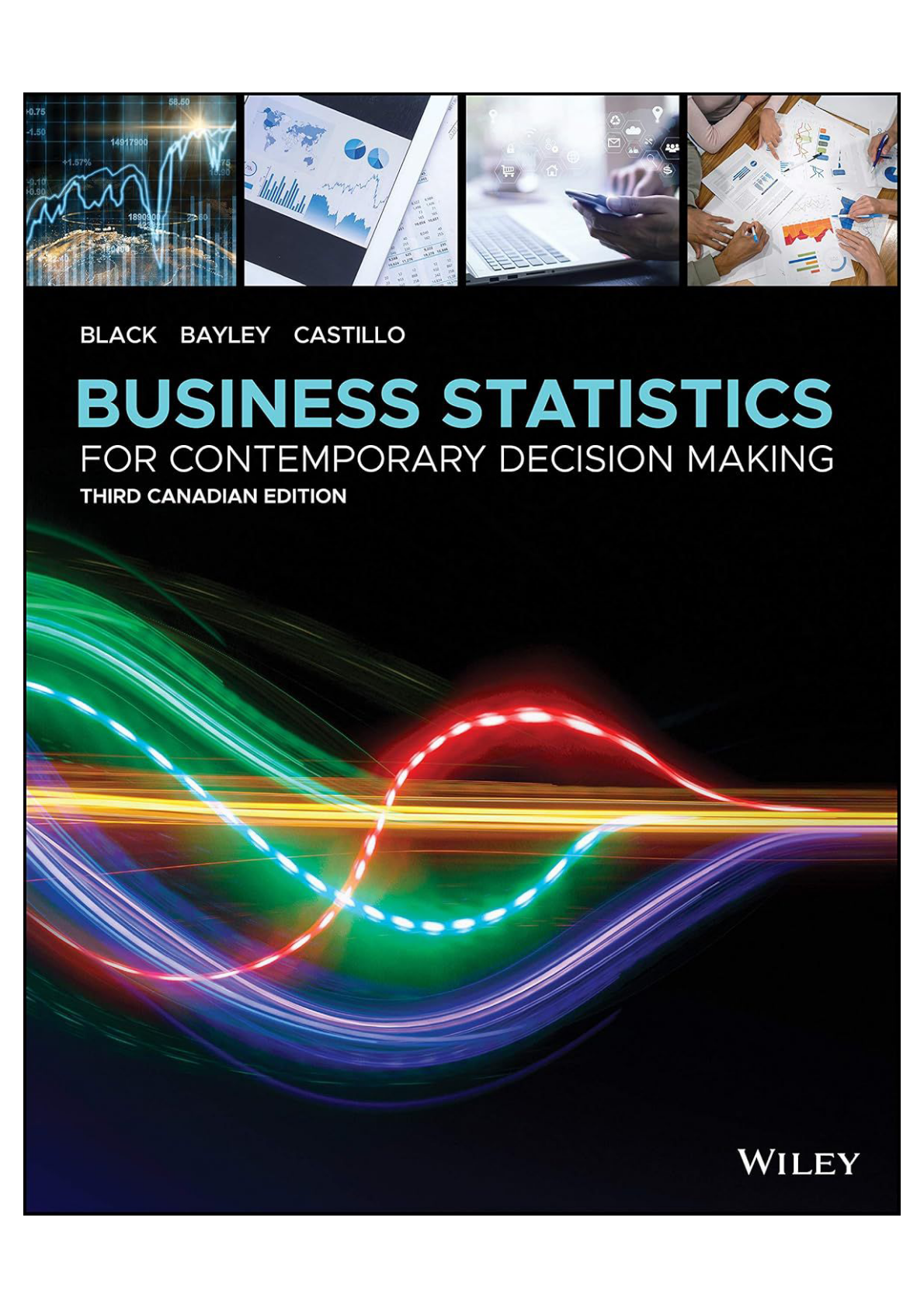 Solution for each chapter and Solution manual For Business Statistics Third edition Canadian Black