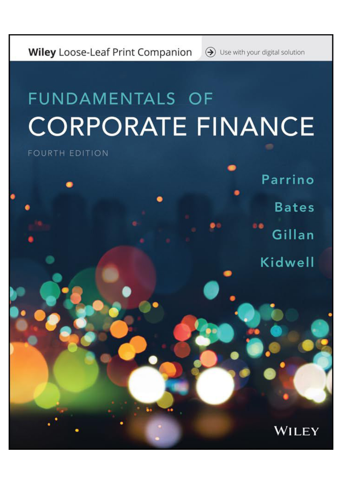 Solution manual for Fundamentals of Corporate Finance, 4th Edition Robert Parrino