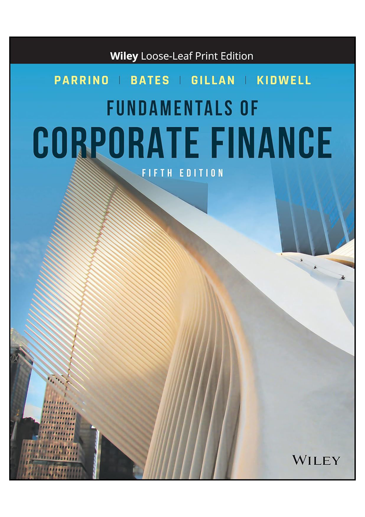 Solution manual for Fundamentals of Corporate Finance 5th Edition Robert Parrino