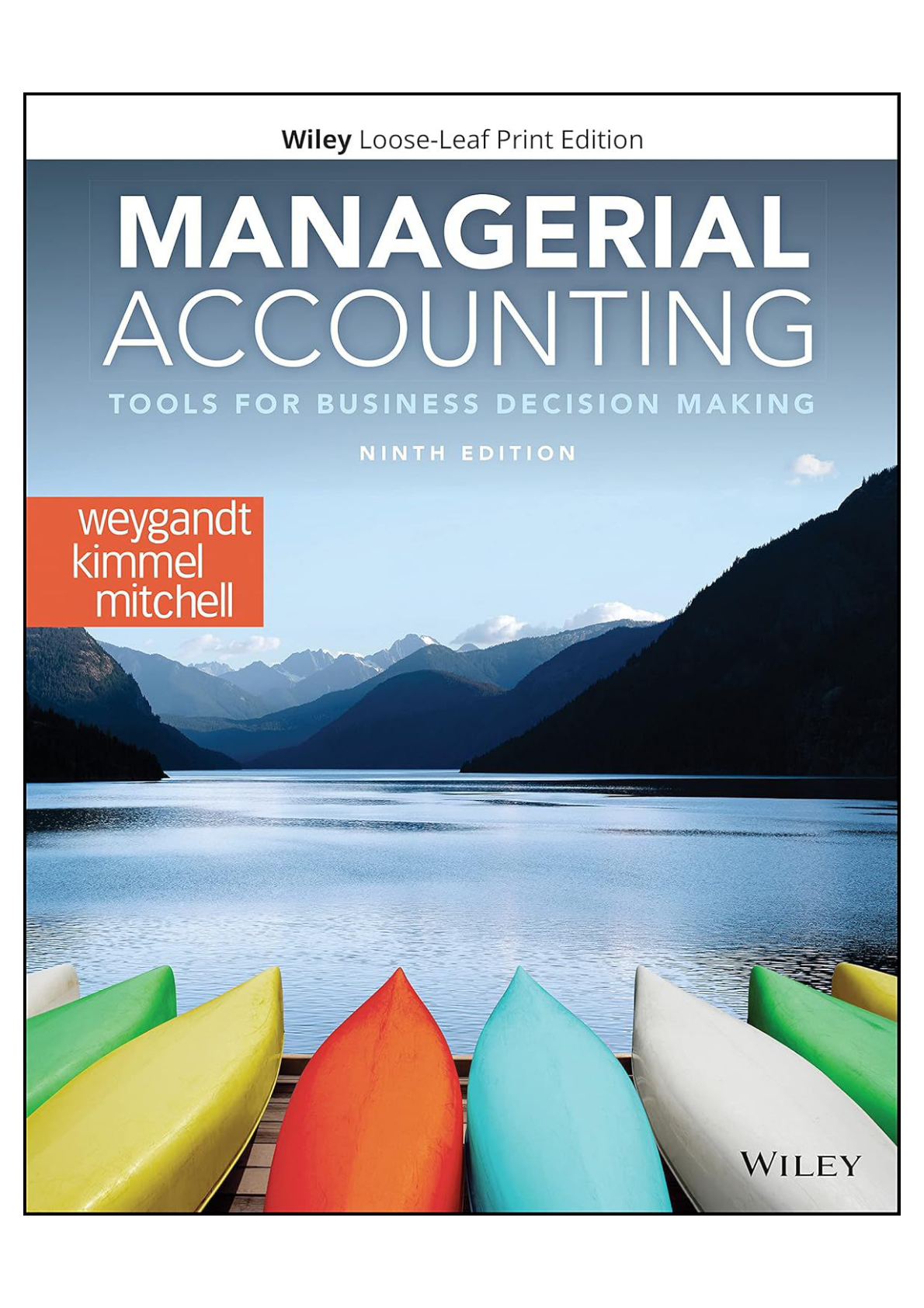 Solution manual for Managerial Accounting Tools for Business Decision Making, 9th Edition Weygandt