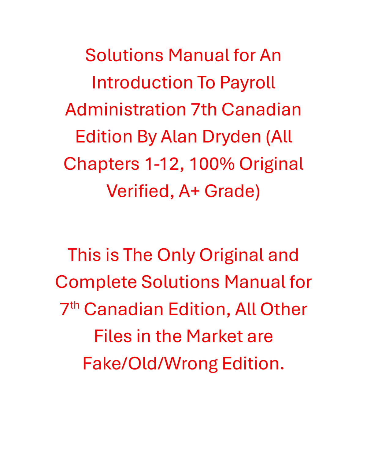 Solutions Manual An Introduction To Payroll Administration 7th Canadian Edition By Alan Dryden