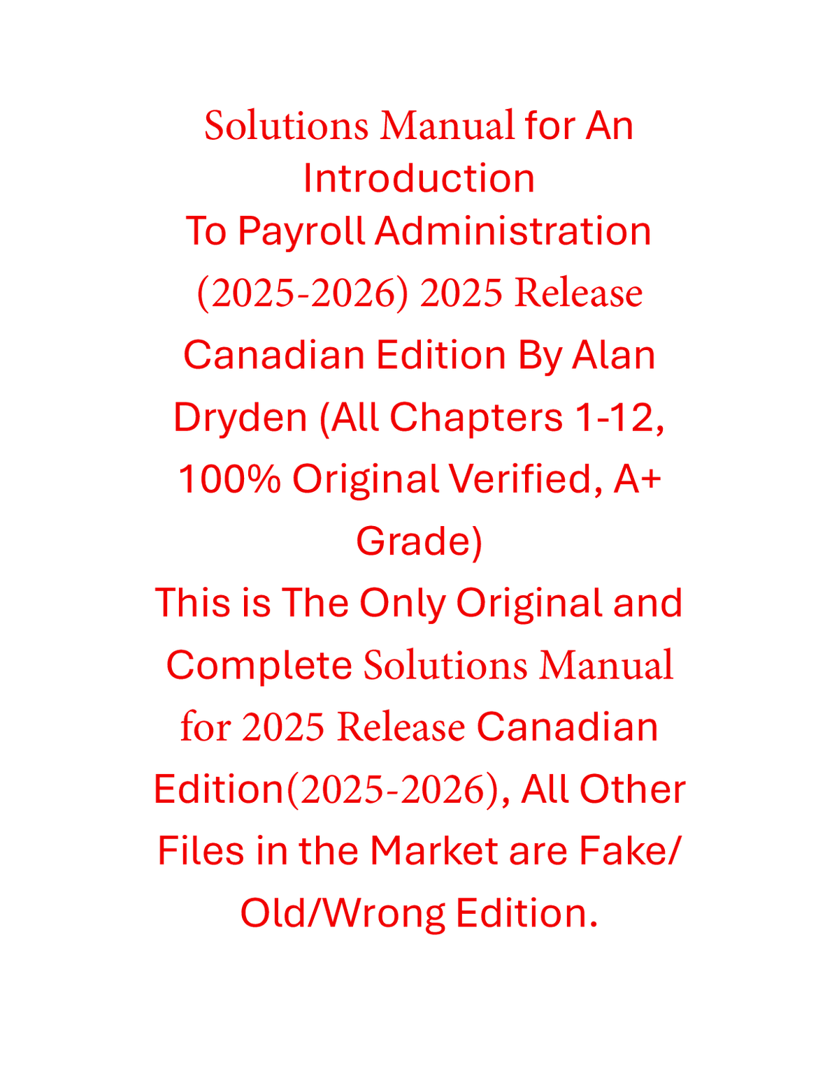 Solutions Manual An Introduction to Payroll Administration 2025-2026 (Evergreen Release) By Alan Dryden