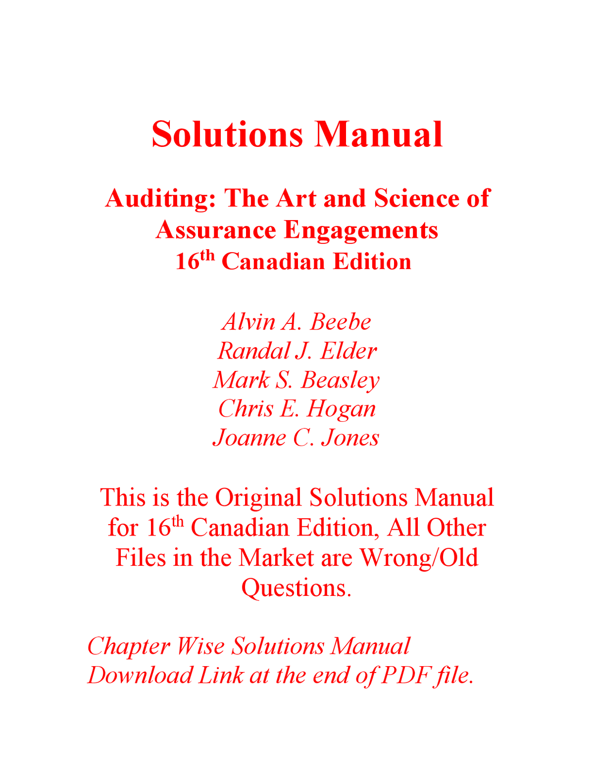 Solutions Manual Auditing For The Art and Science of Assurance Engagements 16th Canadian Edition By Alvin A. Beebe Randal J. Elder Mark S. Beasley Chris E. Hogan Joanne C. Jones