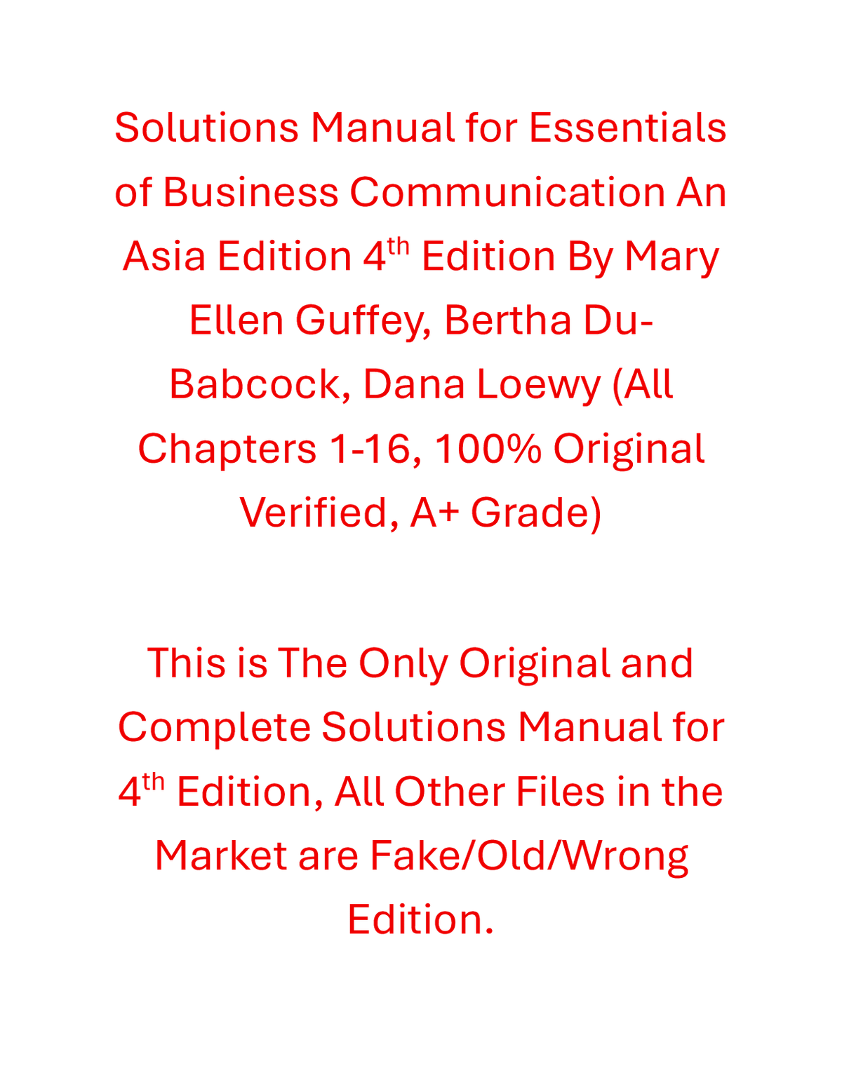 Solutions Manual Essentials of Business Communication An Asia Edition 4th Edition By Mary Ellen Guffey, Bertha Du-Babcock, Dana Loewy