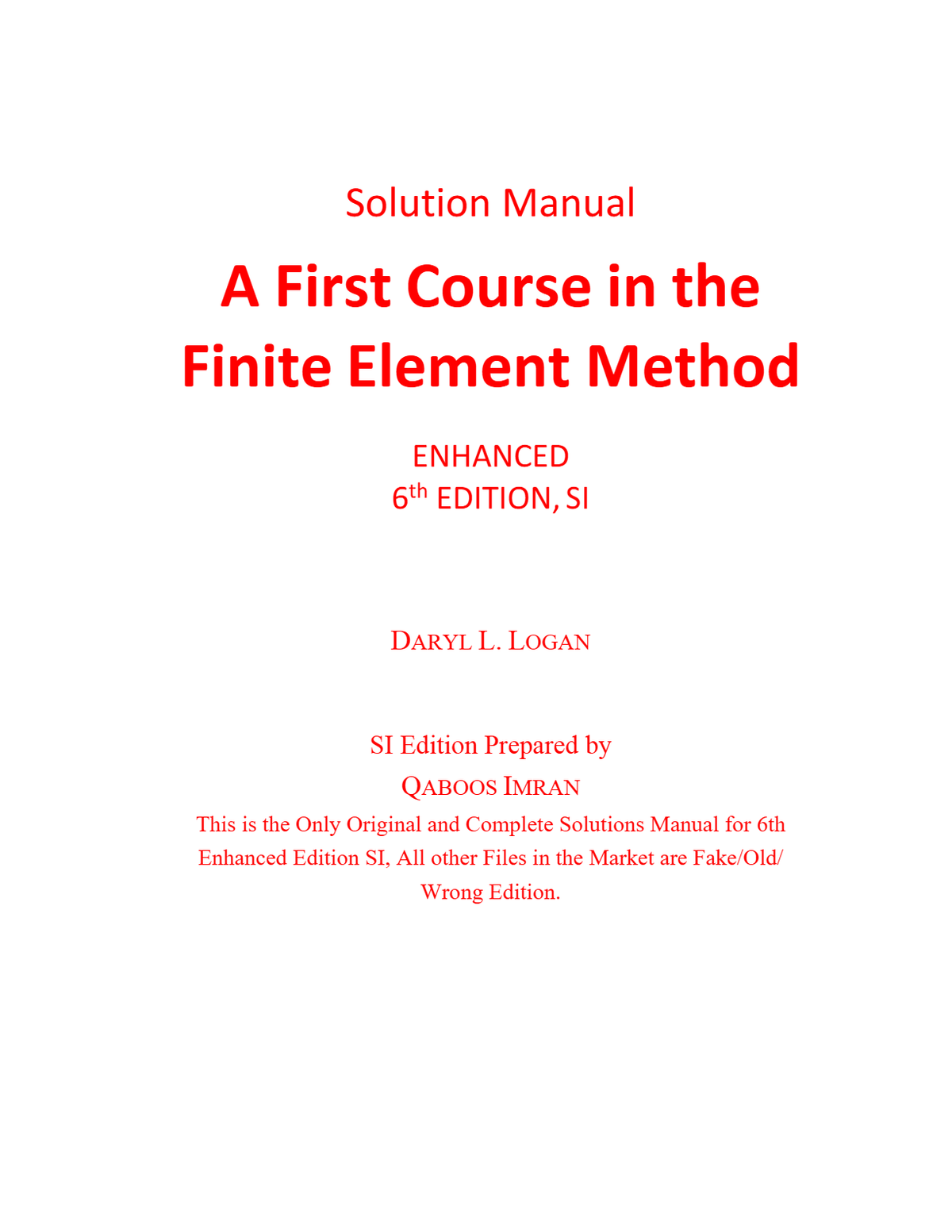 Solutions Manual First Course in the Finite Element Method Enhanced Edition SI Version 6th Edition By Daryl Logan