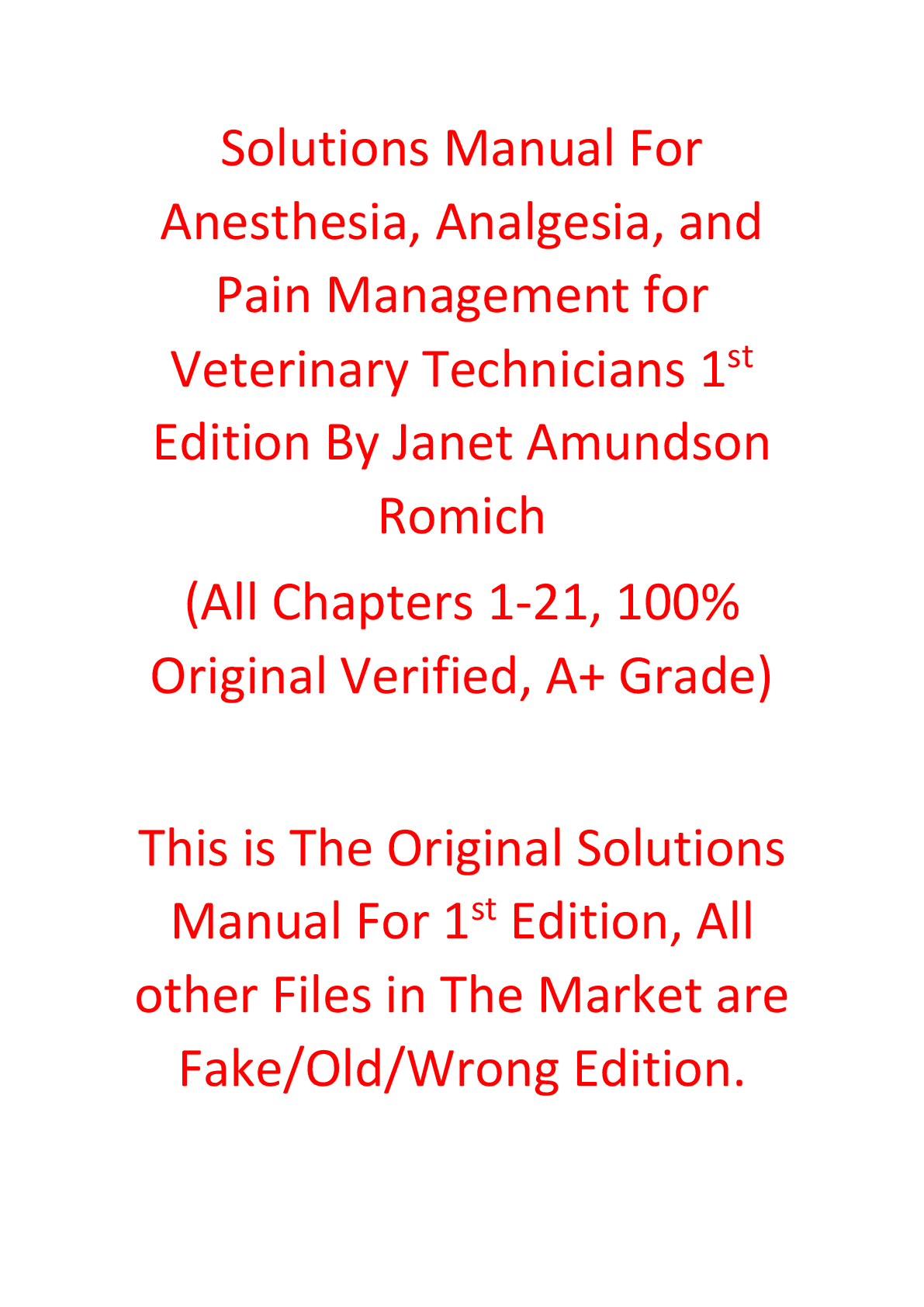 Solutions Manual For Anesthesia, Analgesia, and Pain Management for Veterinary Technicians 1st Edition By Janet Amundson Romich