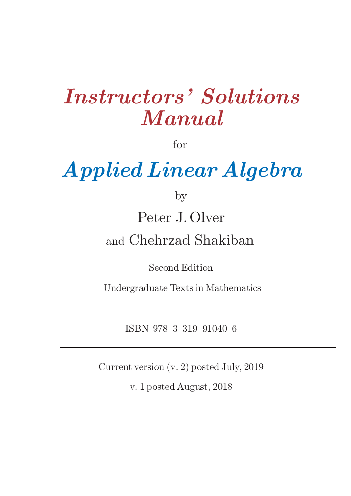 Solutions Manual For Applied Linear Algebra (Undergraduate Texts in Mathematics) 2nd Edition By Peter Olver, Chehrzad Shakiban