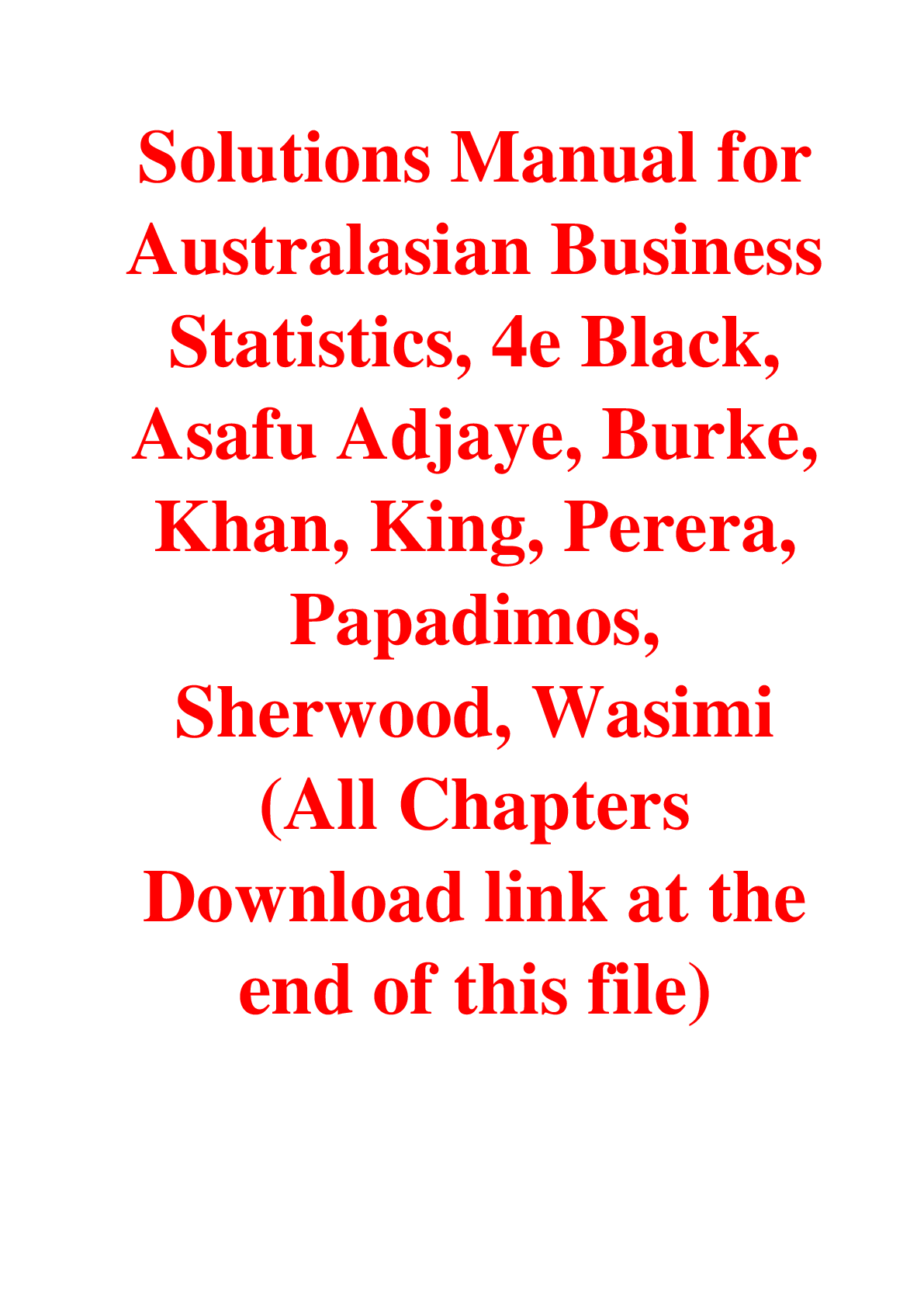 Solutions Manual For Australasian Business Statistics 4th Edition By Black, Asafu Adjaye, Burke, Khan, King, Perera, Papadimos, Sherwood, Wasimi