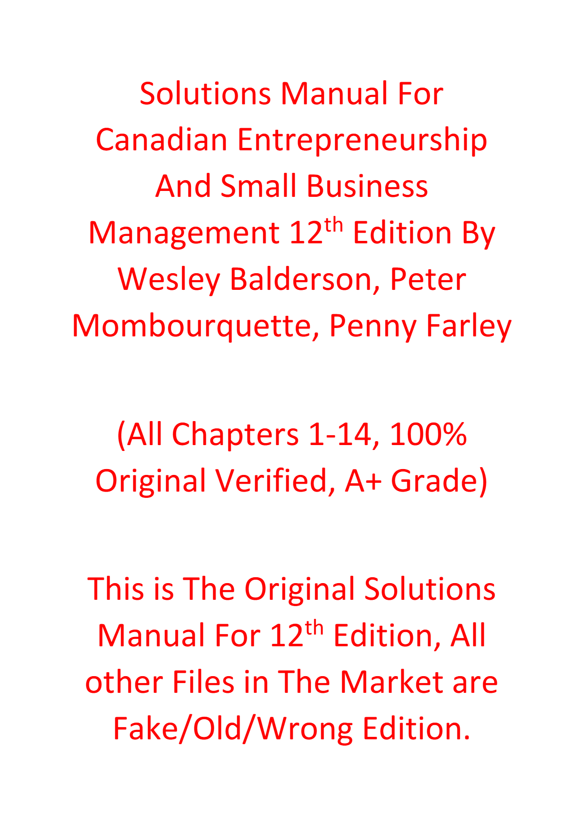 Solutions Manual For Canadian Entrepreneurship And Small Business Management 12th Edition By Wesley Balderson, Peter Mombourquette, Penny Farley