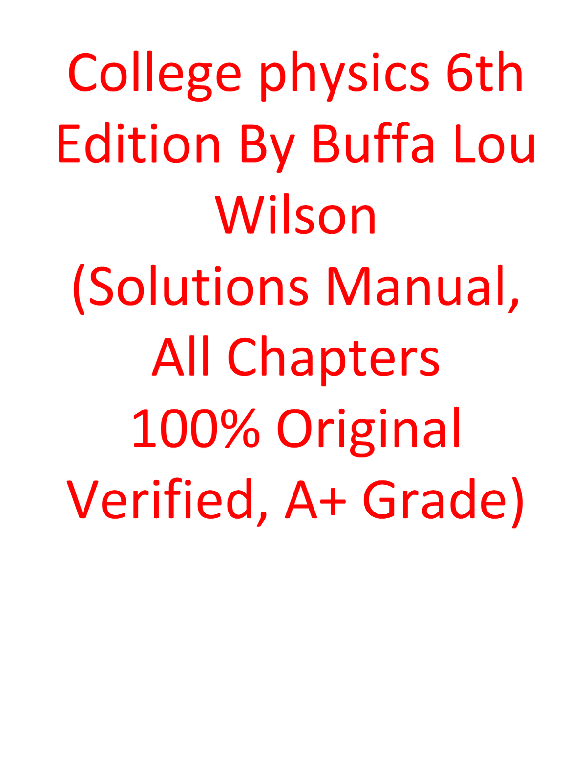 Solutions Manual For College physics 6th Edition By Buffa Lou Wilson