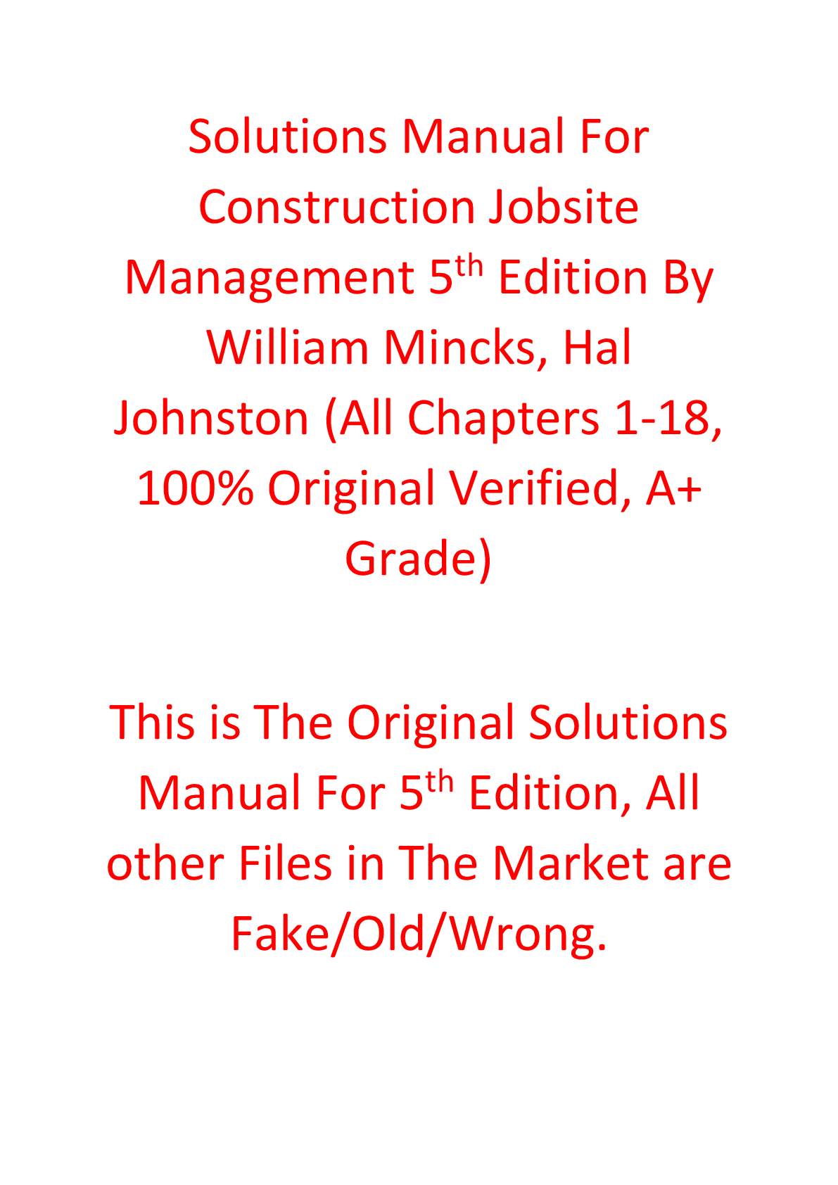 Solutions Manual For Construction Jobsite Management 5th Edition By William Mincks, Hal Johnston
