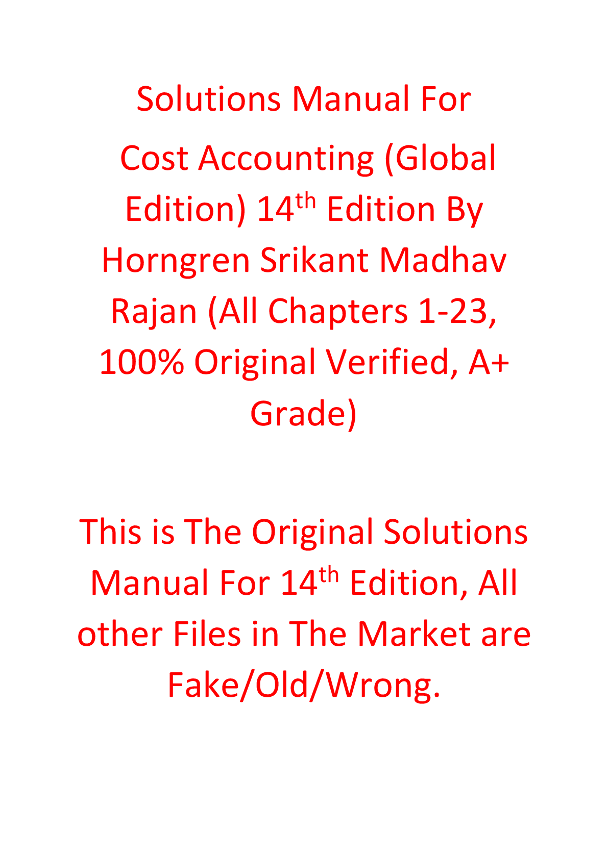 Solutions Manual For Cost Accounting 14th (Global Edition) By Horngren Srikant Madhav Rajan