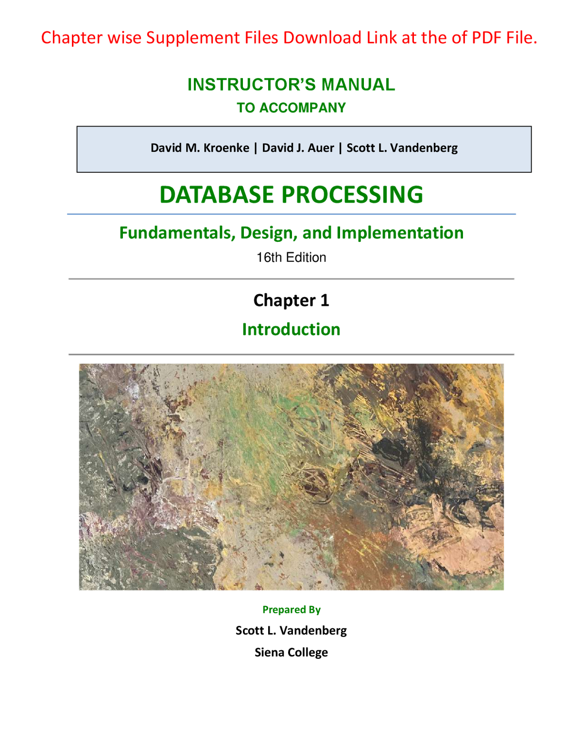 Solutions Manual For Database Processing Fundamentals, Design, and Implementation, 16th Edition By David M. Kroenke, David J. Auer, Scott L. Vandenberg