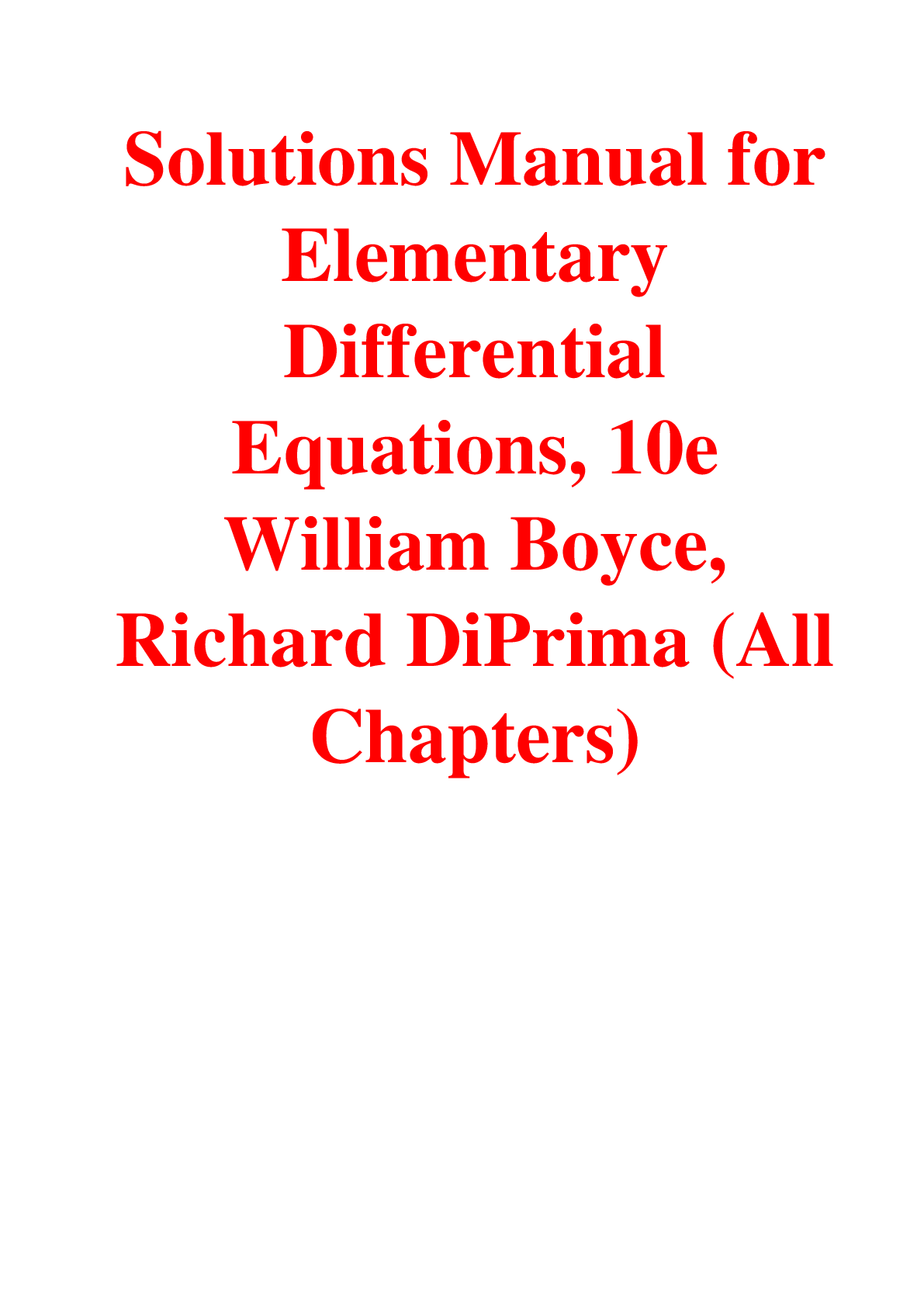 Solutions Manual For Elementary Differential Equations, 10th Edition By William Boyce, Richard DiPrima