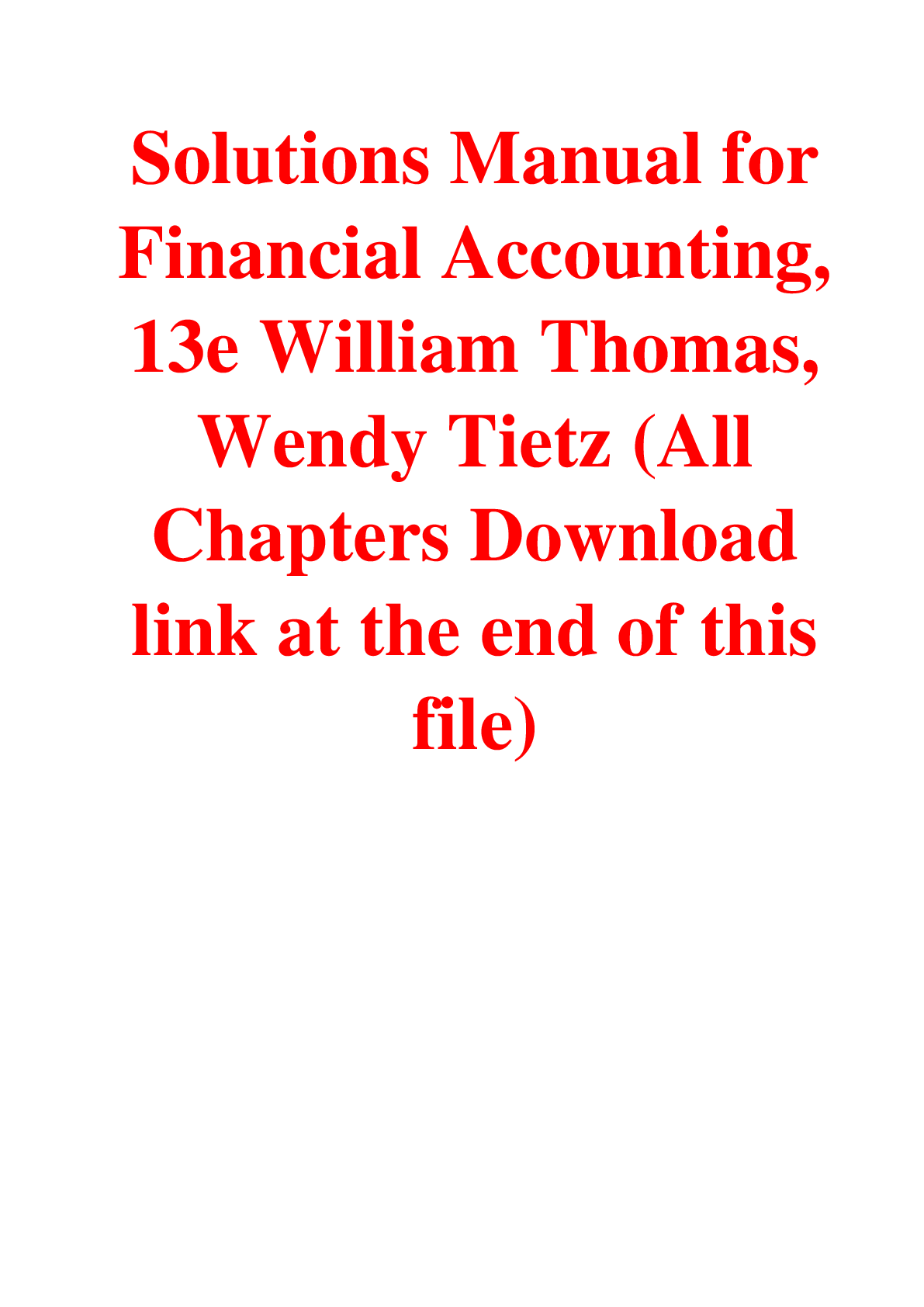 Solutions Manual For Financial Accounting, 13th Edition By William Thomas, Wendy Tietz